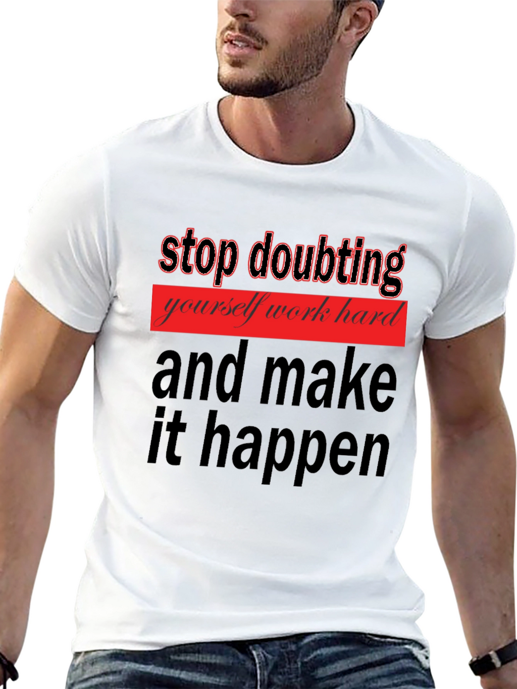 Motivational Graphic Tee - Stop Doubting