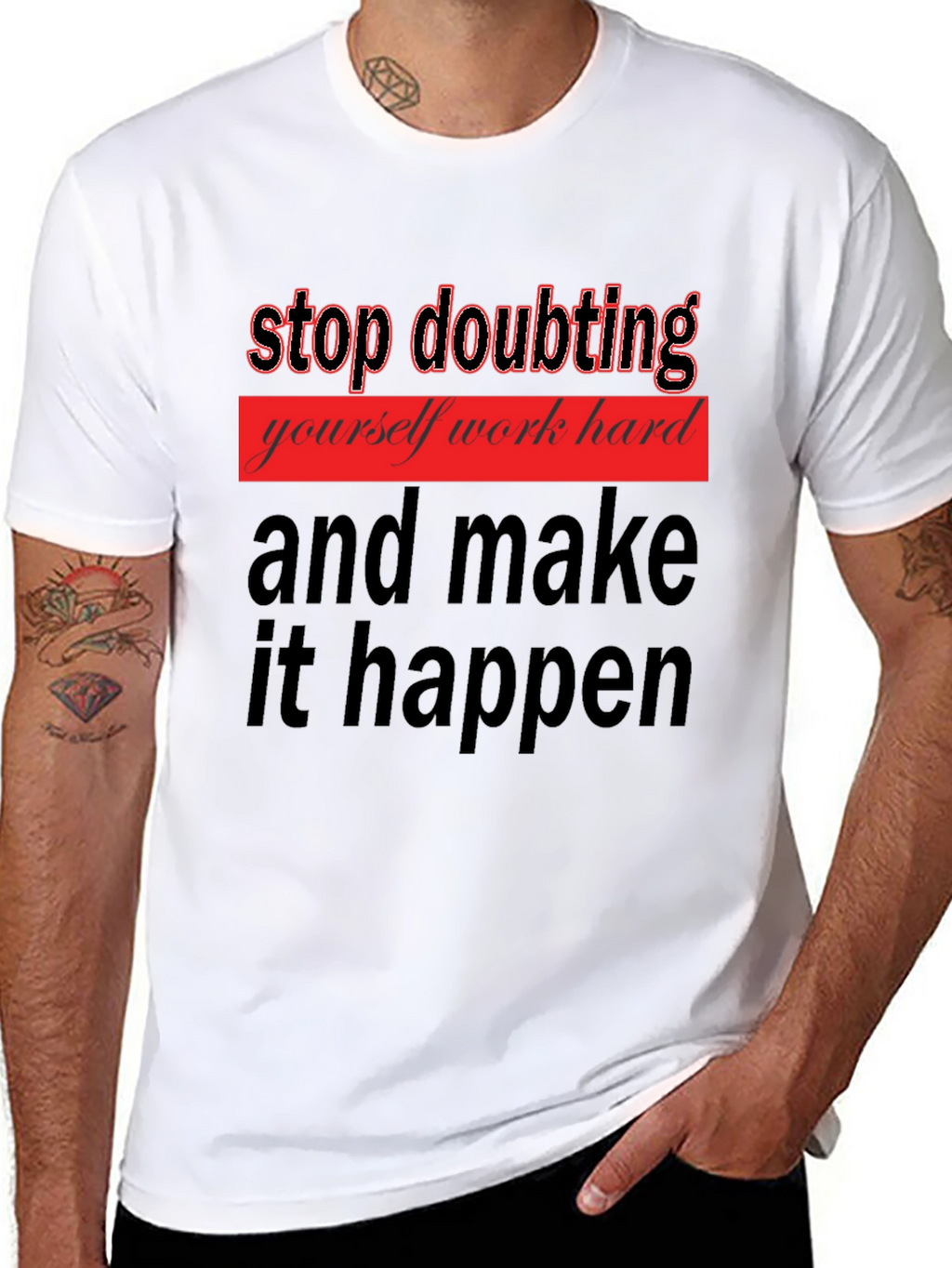 Motivational Graphic Tee - Stop Doubting