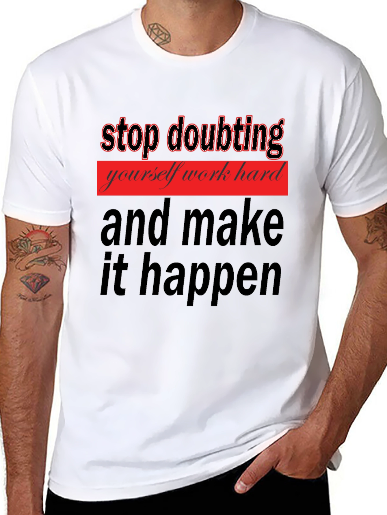 Motivational Graphic Tee - Stop Doubting