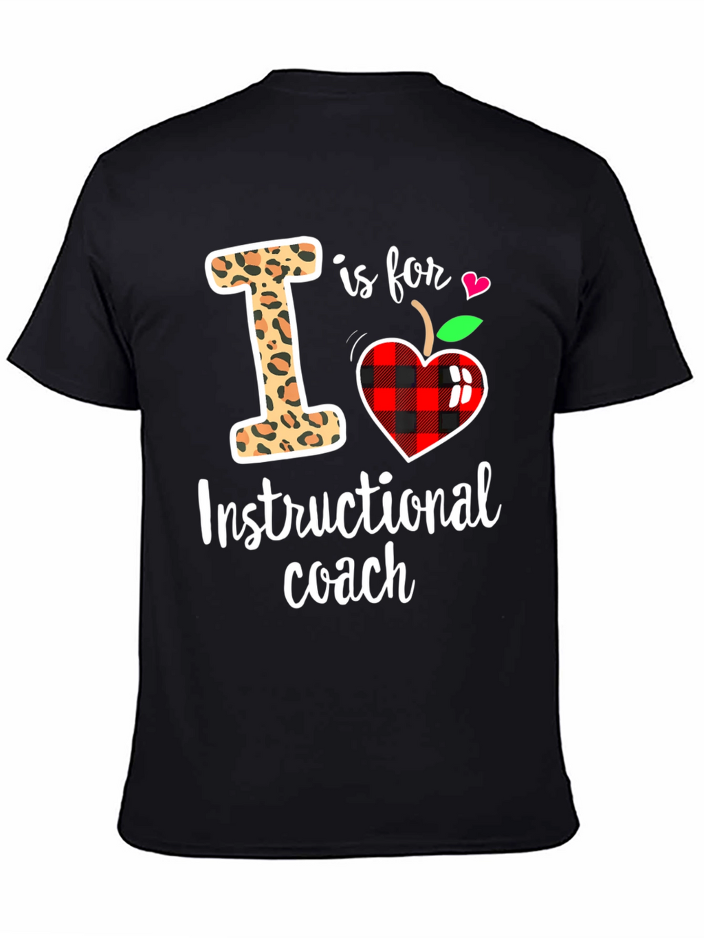 I is for Instructional Coach T-Shirt