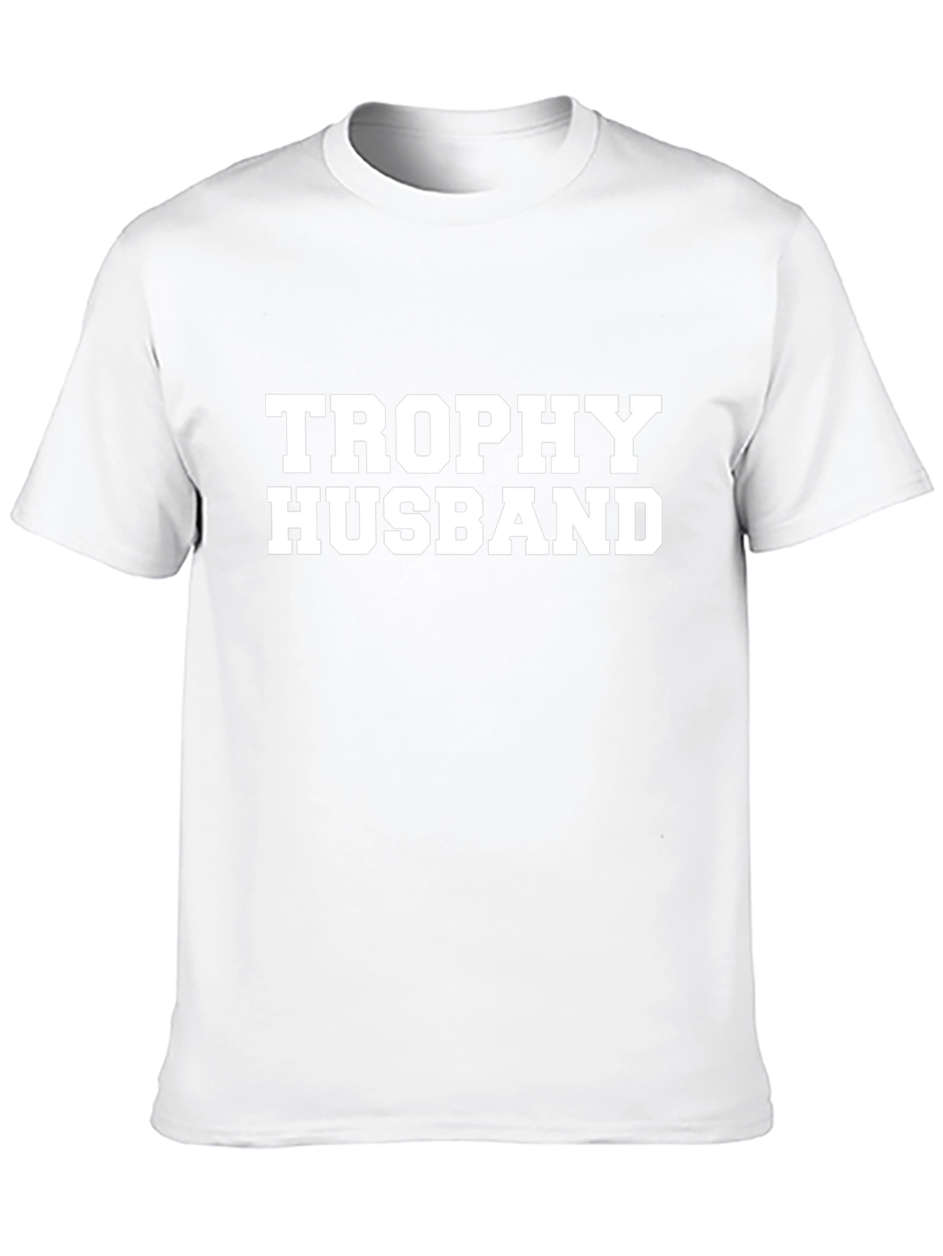 Trophy Husband Graphic T-Shirt
