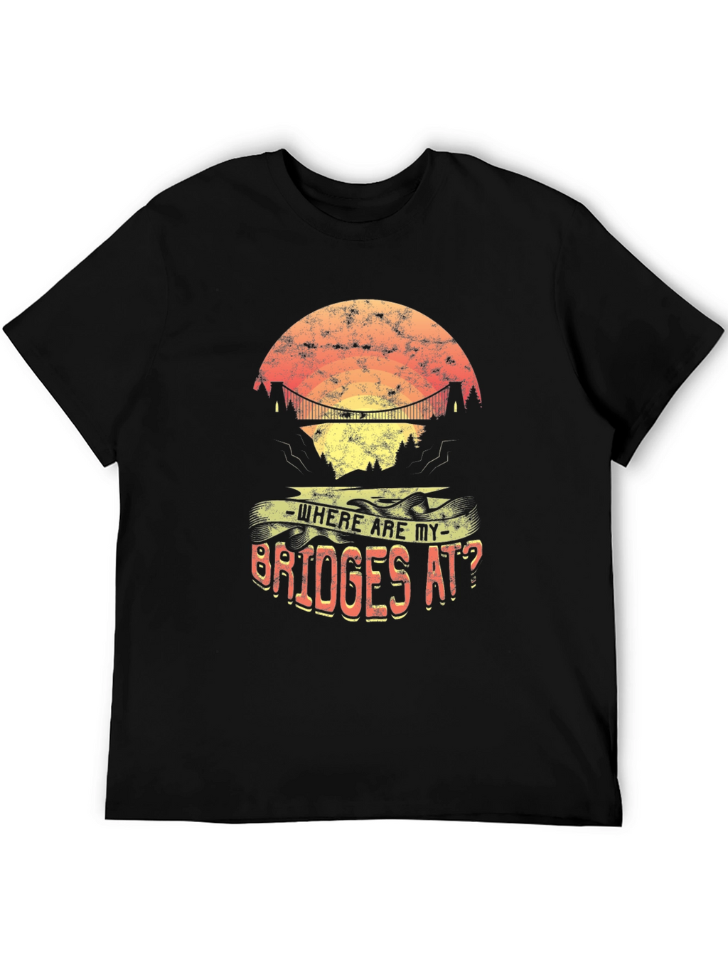 Where Are My Bridges? Graphic Tee
