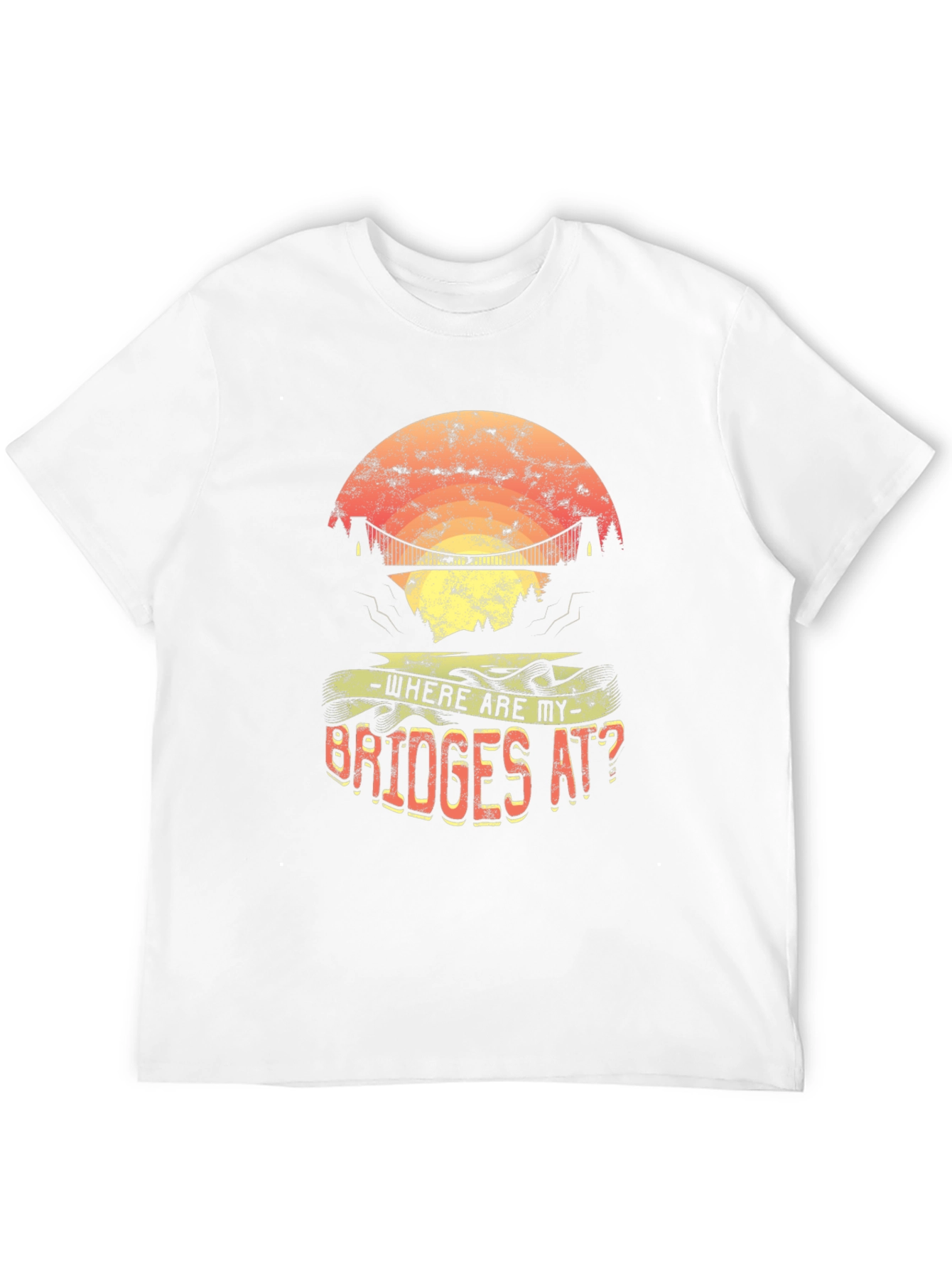 Where Are My Bridges? Graphic Tee