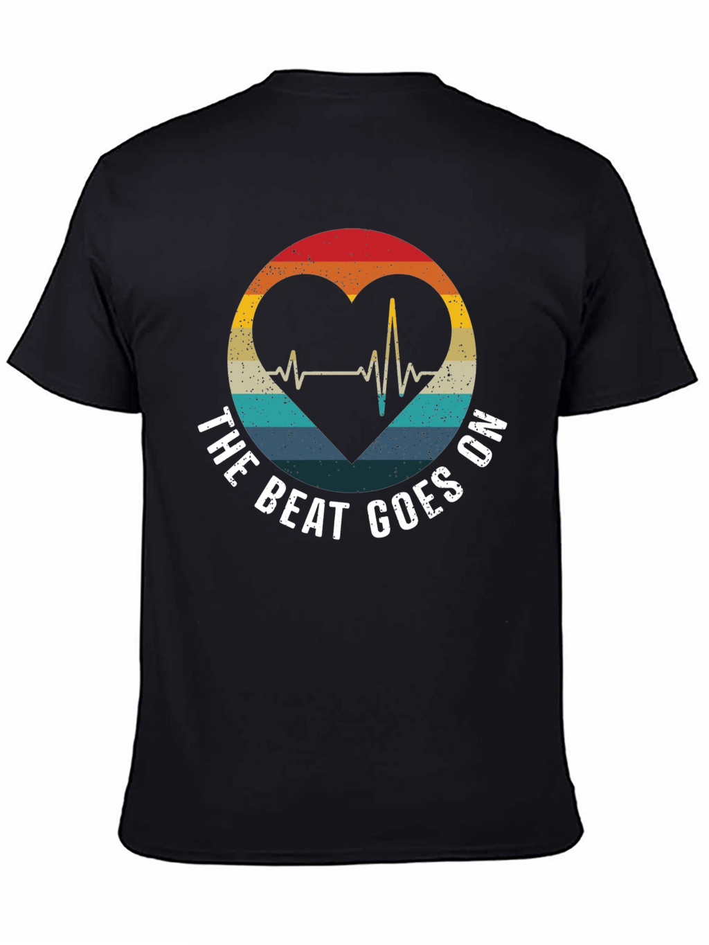 The Beat Goes On Heartbeat T-Shirt