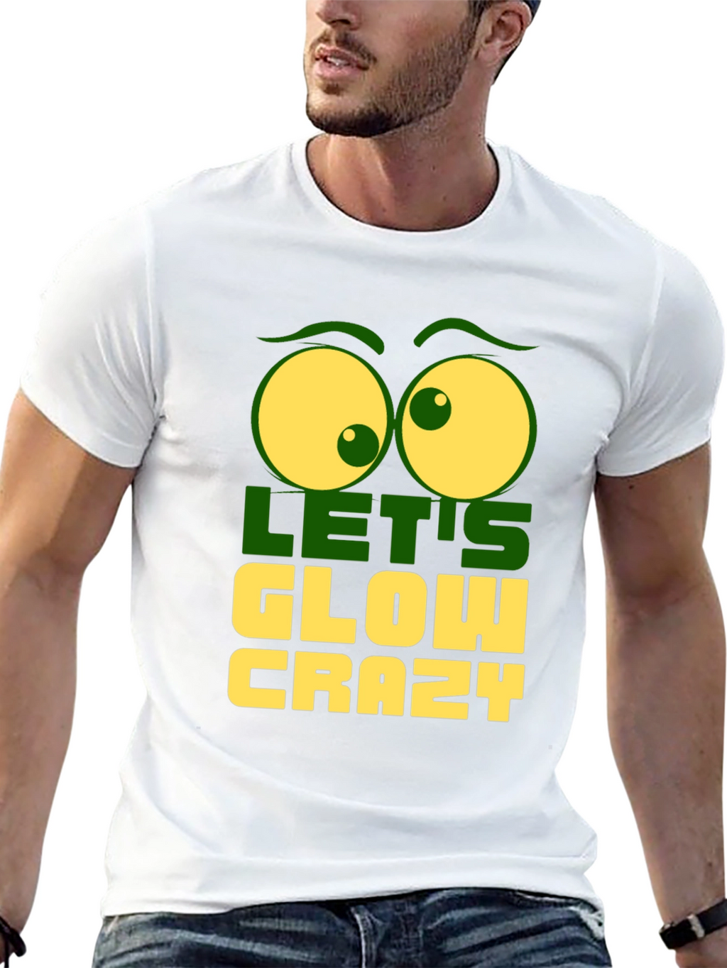 Lets Glow Crazy Graphic Tee - Fun Novelty T-Shirt