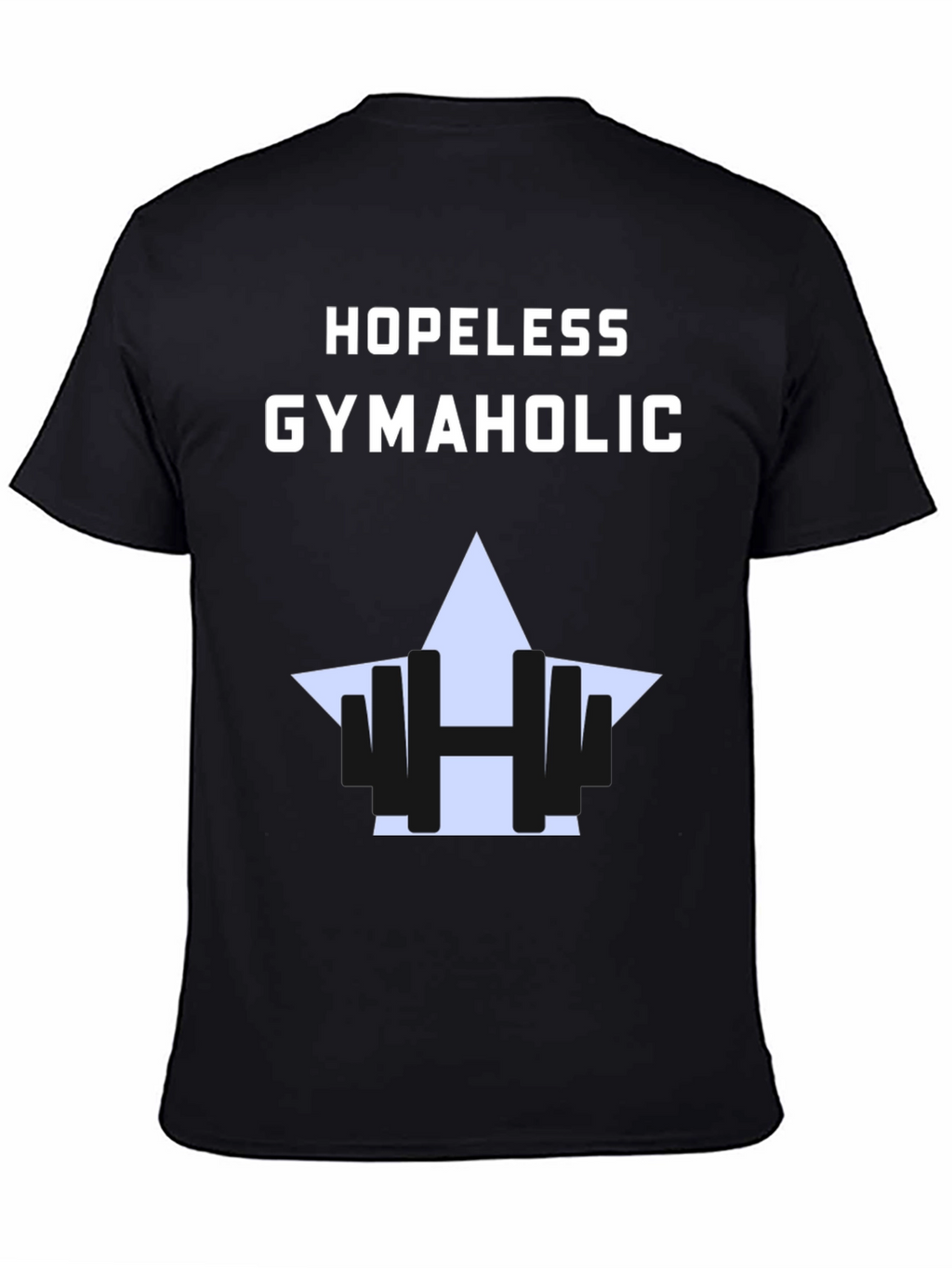 Hopeless Gymaholic T-Shirt - Fitness Apparel