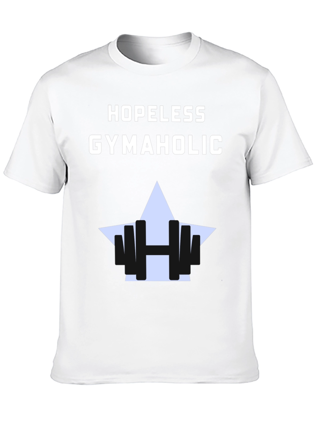 Hopeless Gymaholic T-Shirt - Fitness Apparel