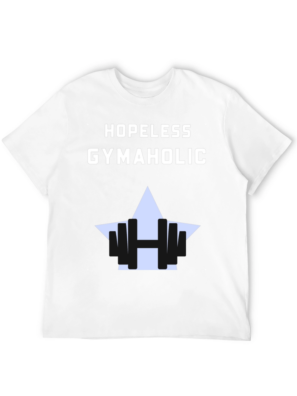 Hopeless Gymaholic T-Shirt - Fitness Apparel