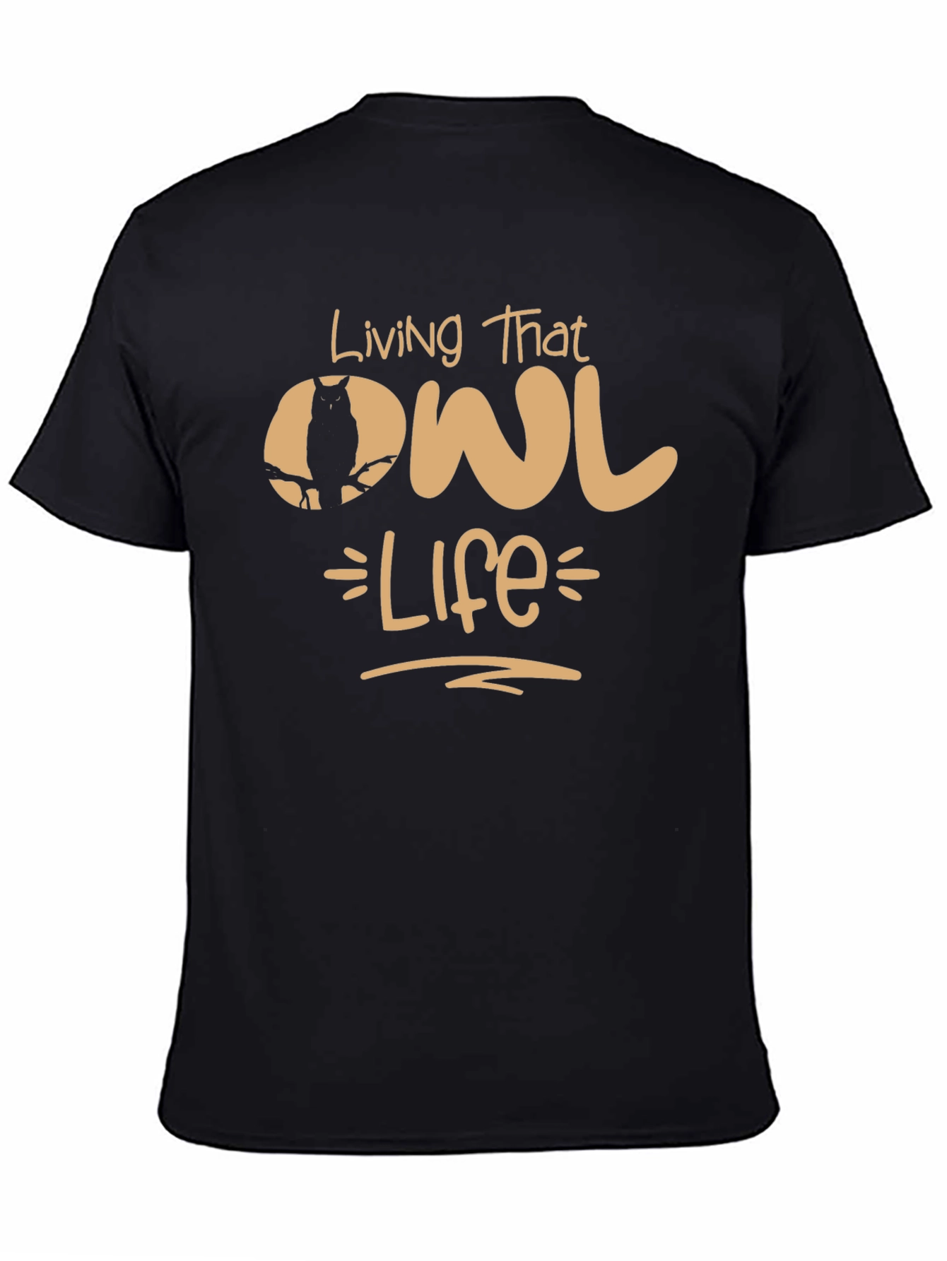 Living That Owl Life Graphic T-Shirt