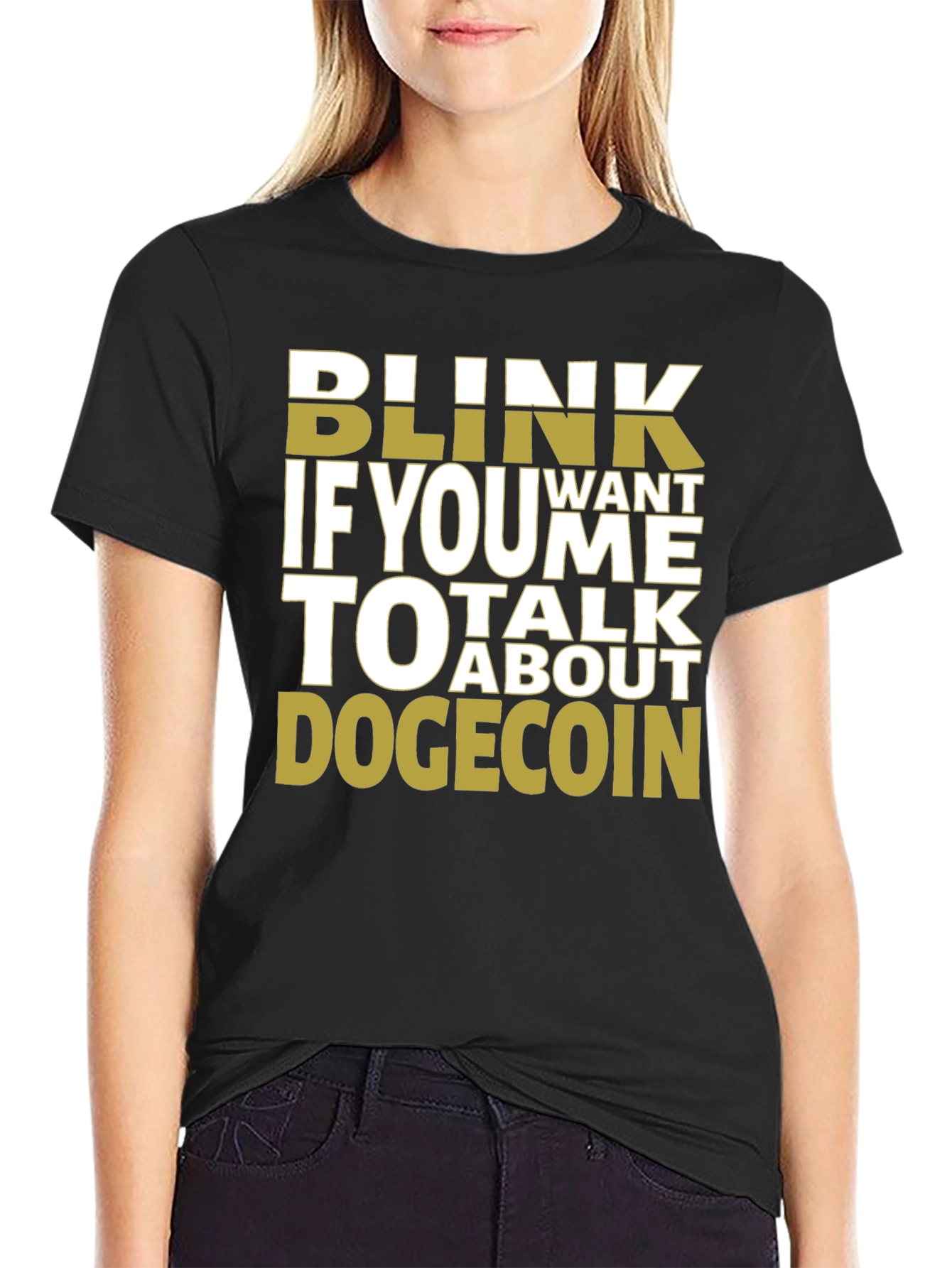 Blink If You Want To Talk Dogecoin Black Tee