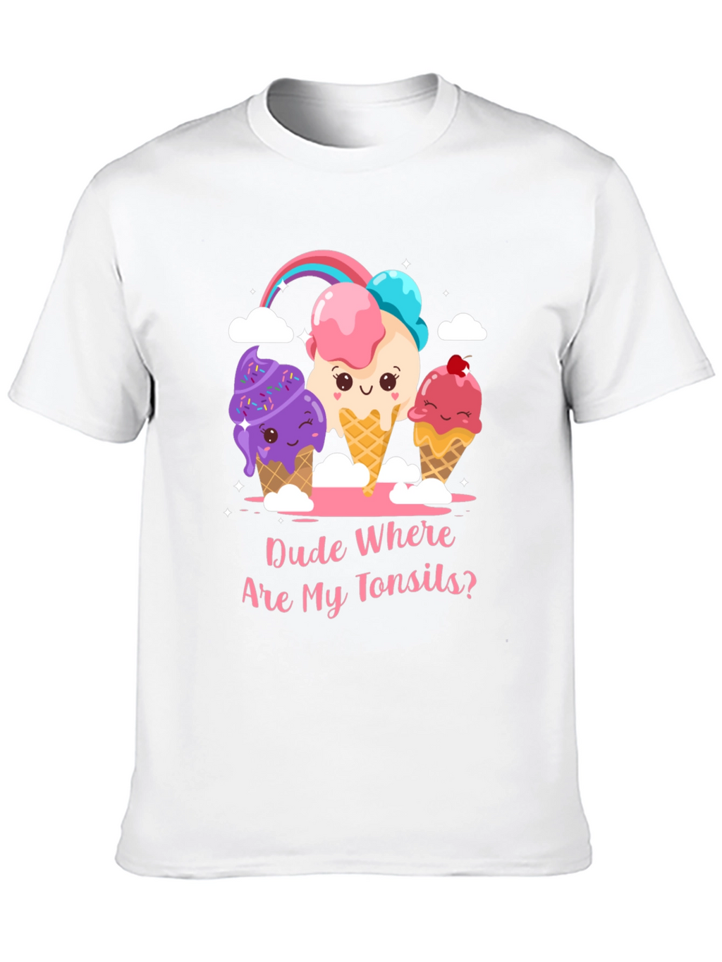 Dude Where Are My Tonsils? Ice Cream Graphic Tee
