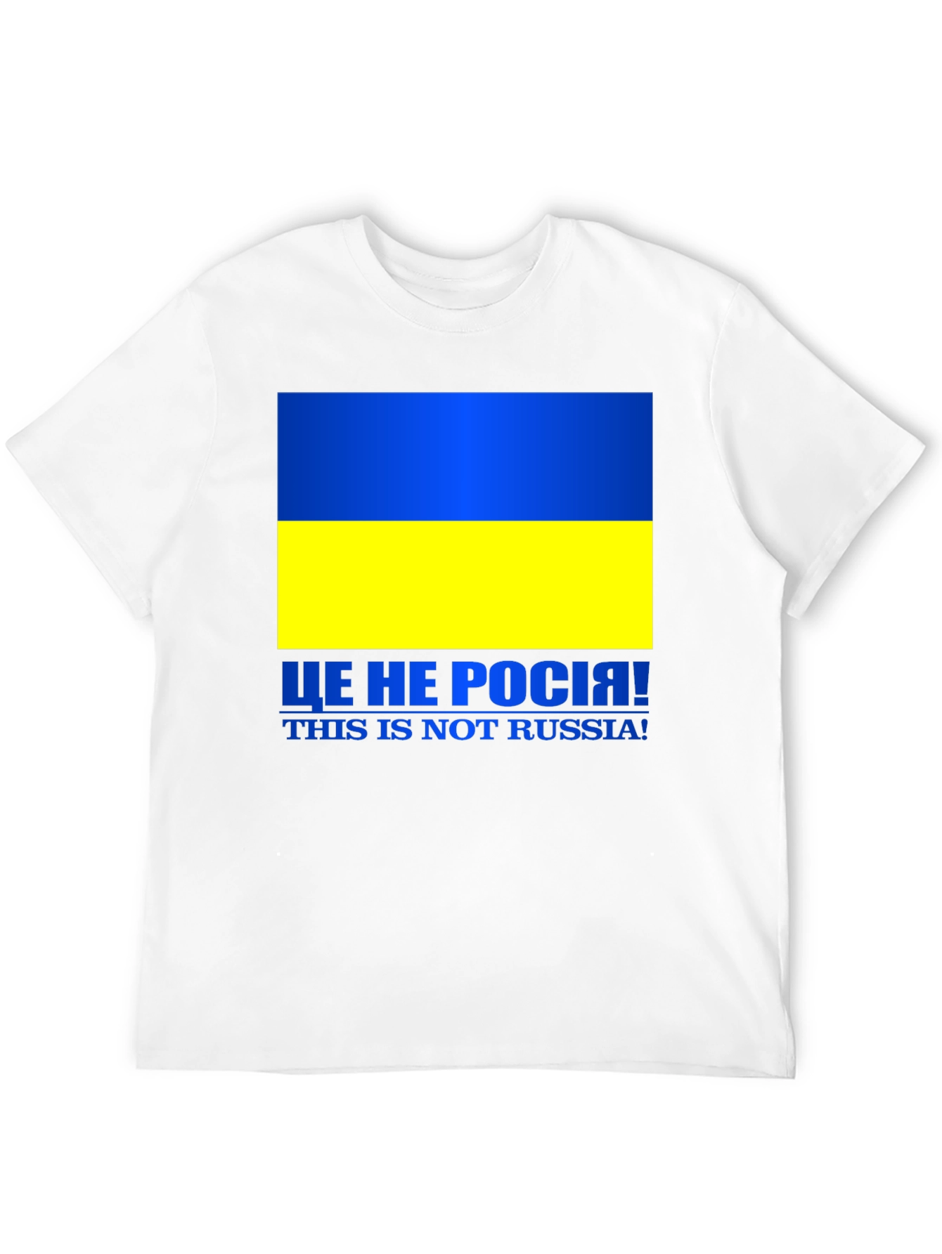 Ukraine Flag Not Russia T-Shirt