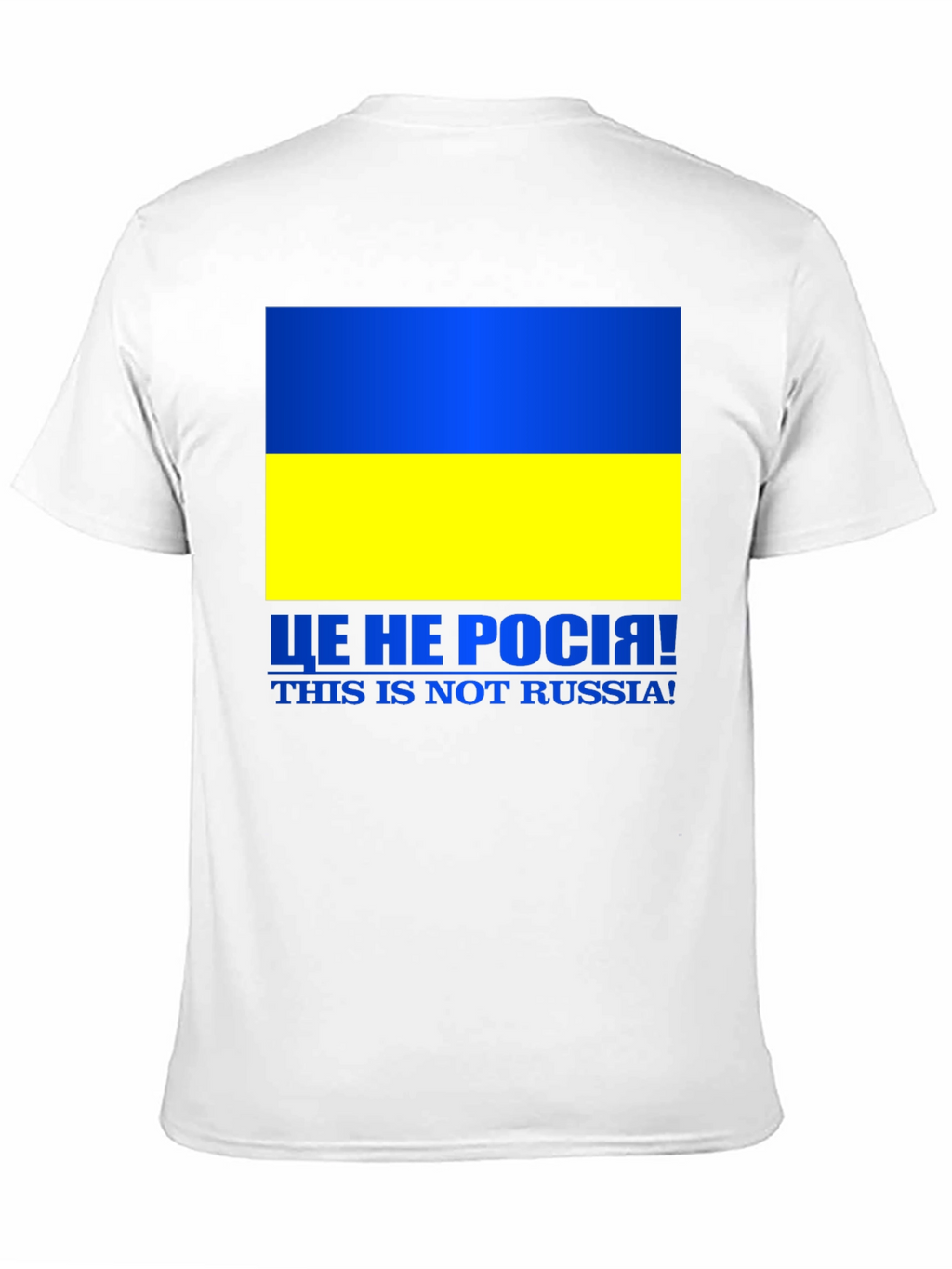 Ukraine Flag Not Russia T-Shirt