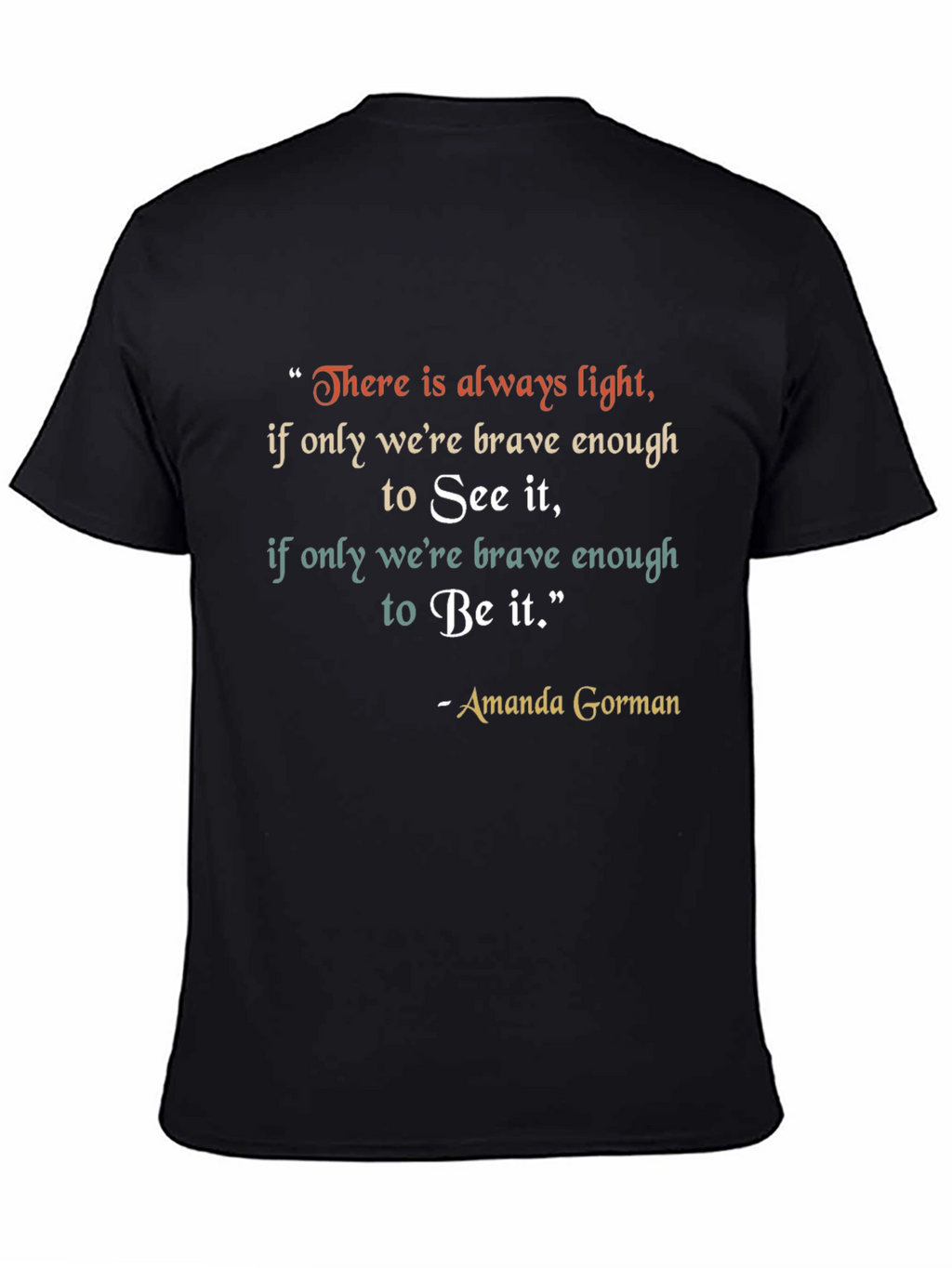 Inspirational Amanda Gorman Quote T-Shirt