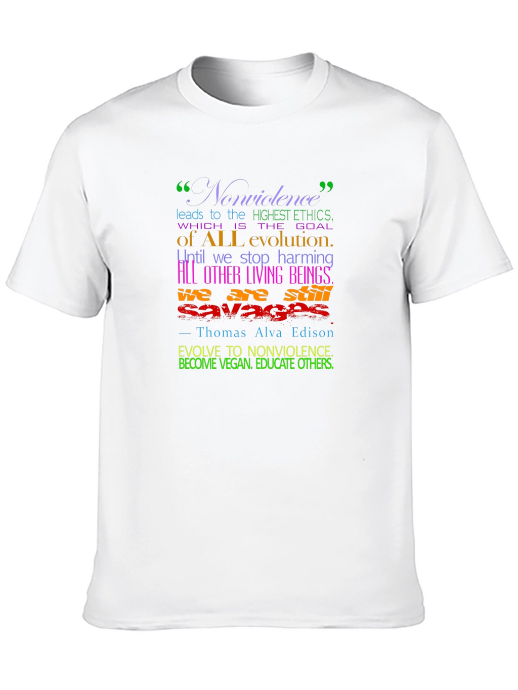 Vegan Evolution T-Shirt - Nonviolence Quote