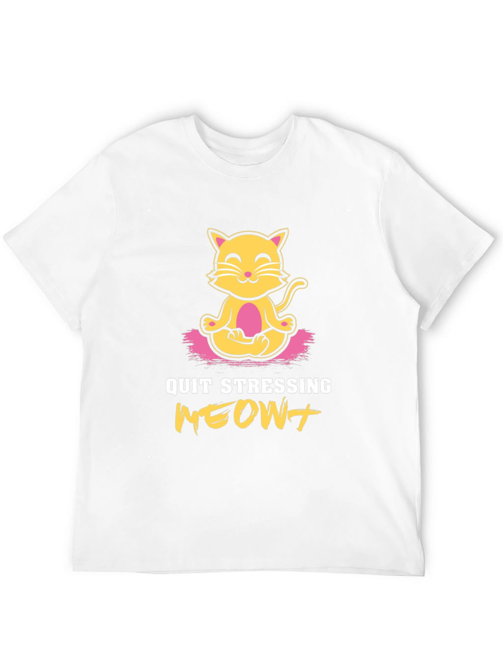 Zen Cat T-Shirt - Quit Stressing MEOW!