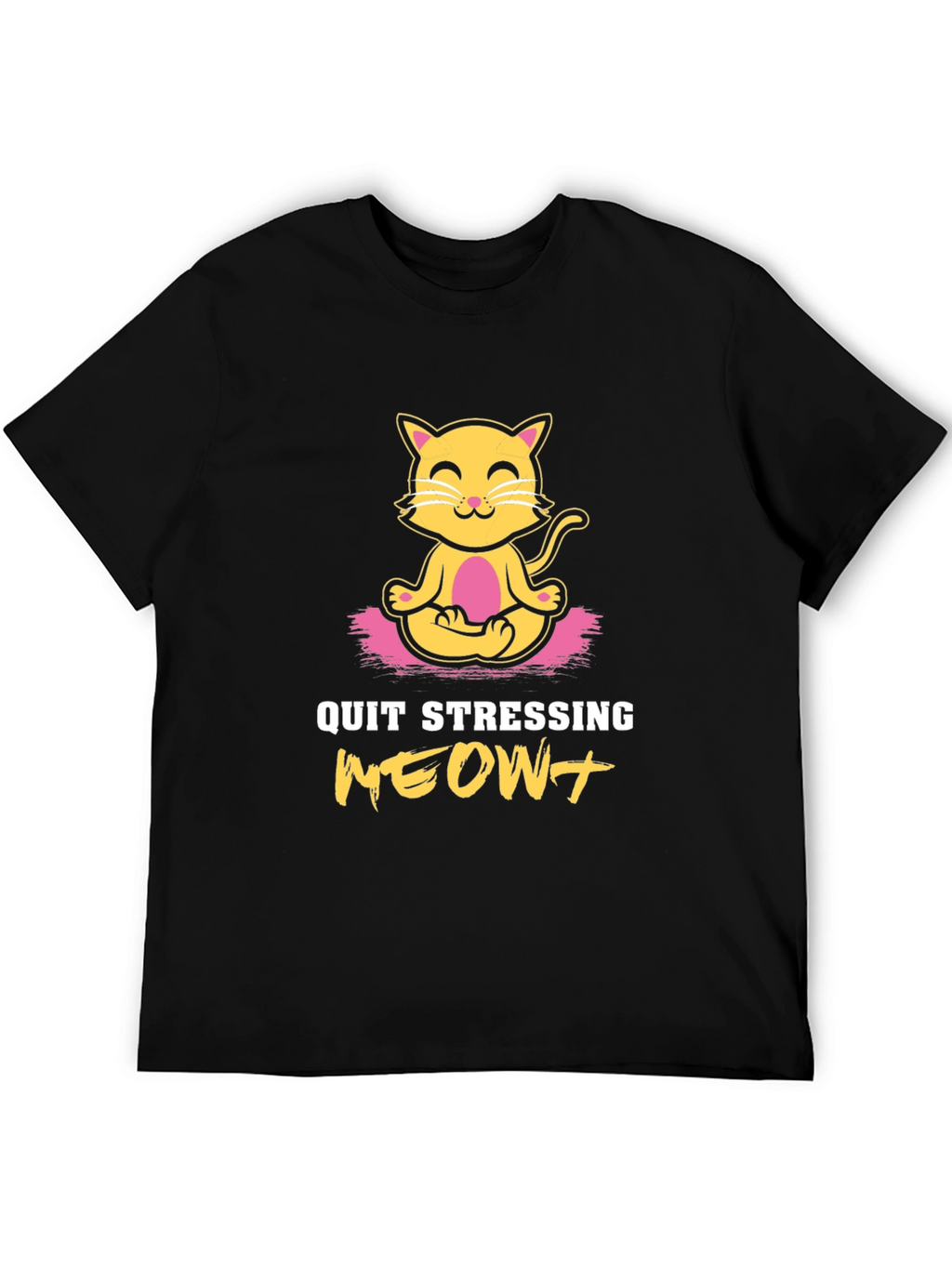 Zen Cat T-Shirt - Quit Stressing MEOW!