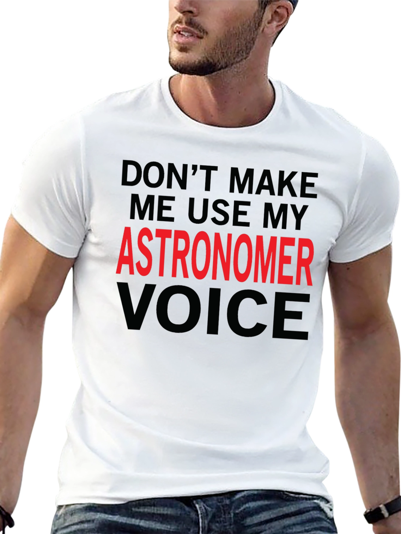 Astronomer Voice T-Shirt - Funny Space Science Tee