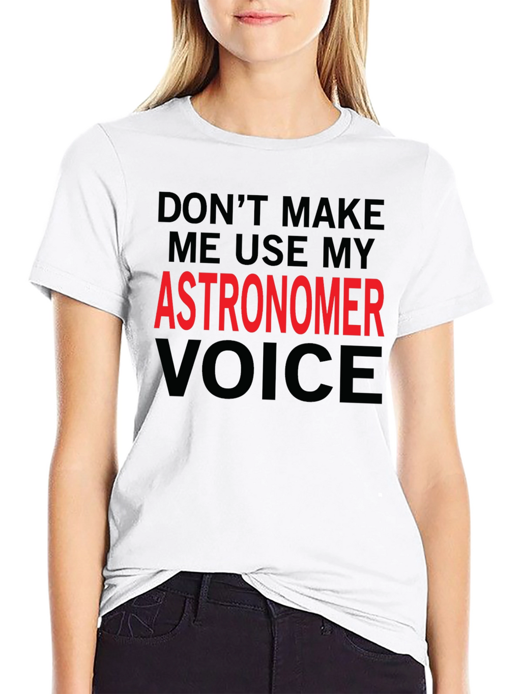 Astronomer Voice T-Shirt - Funny Space Science Tee