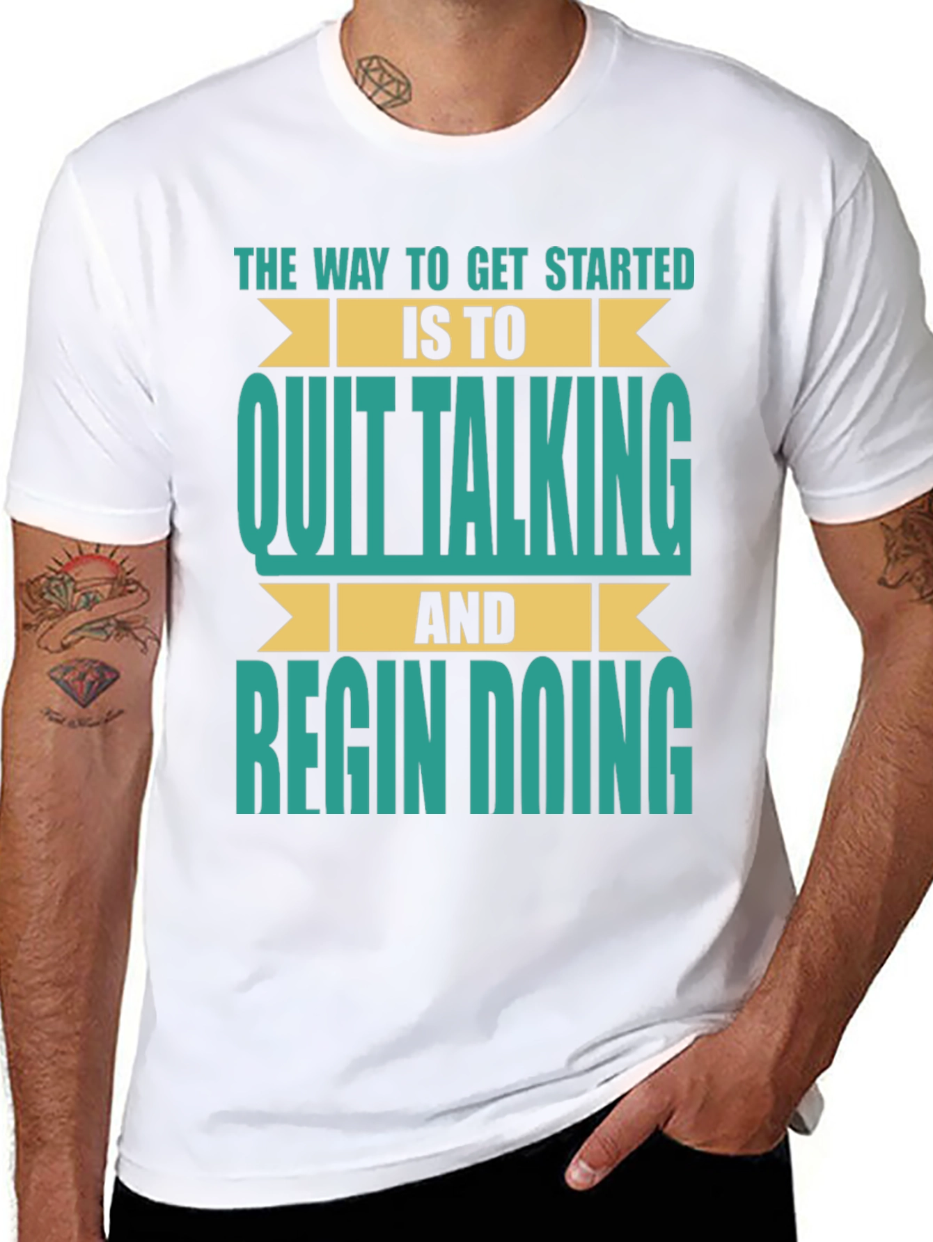 Inspirational T-Shirt: Quit Talking & Begin Doing!