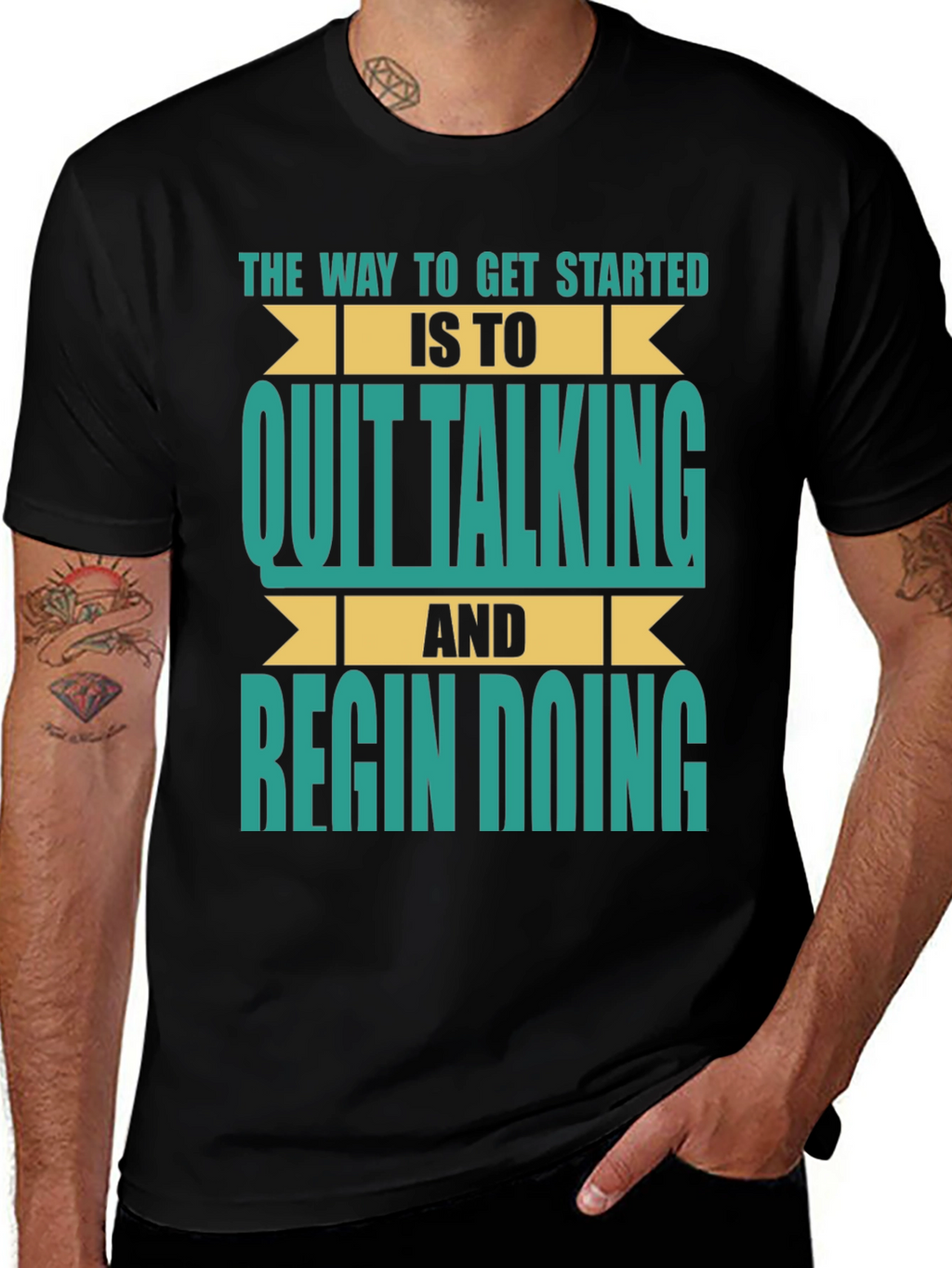 Inspirational T-Shirt: Quit Talking & Begin Doing!