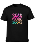 Read More Books Graphic T-Shirt