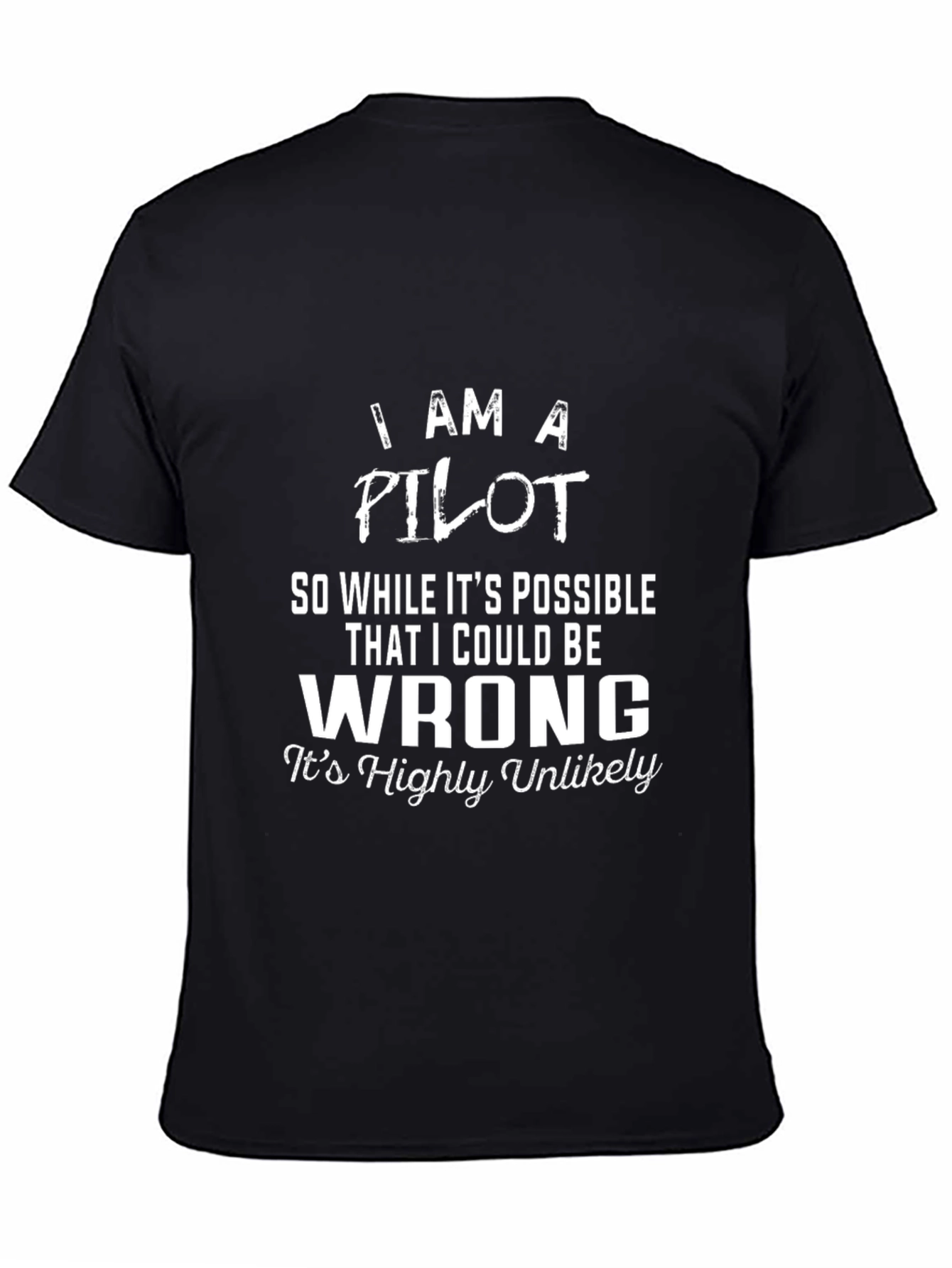Pilot T-Shirt - Funny Pilot Gift Tee