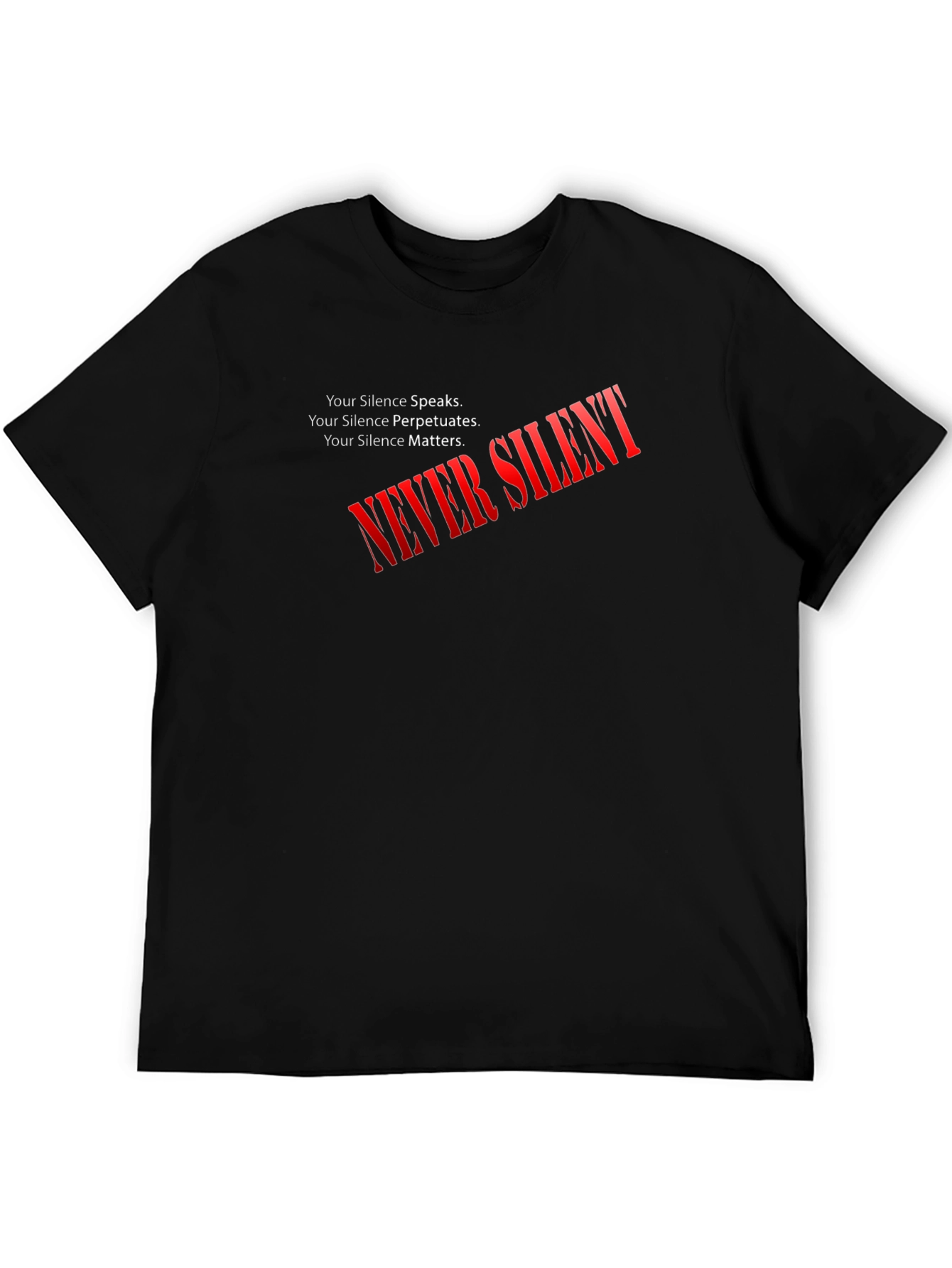Never Silent Statement Graphic Tee