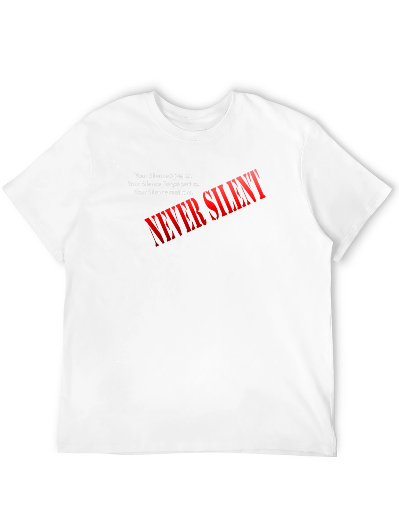Never Silent Statement Graphic Tee