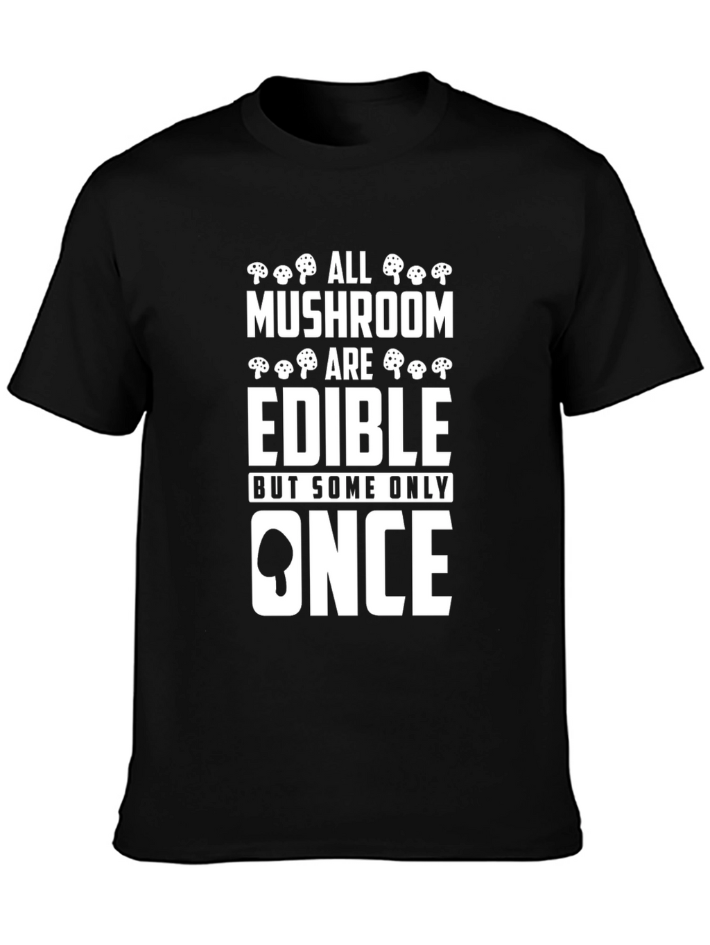 Edible Mushroom T-Shirt - Funny Graphic Tee