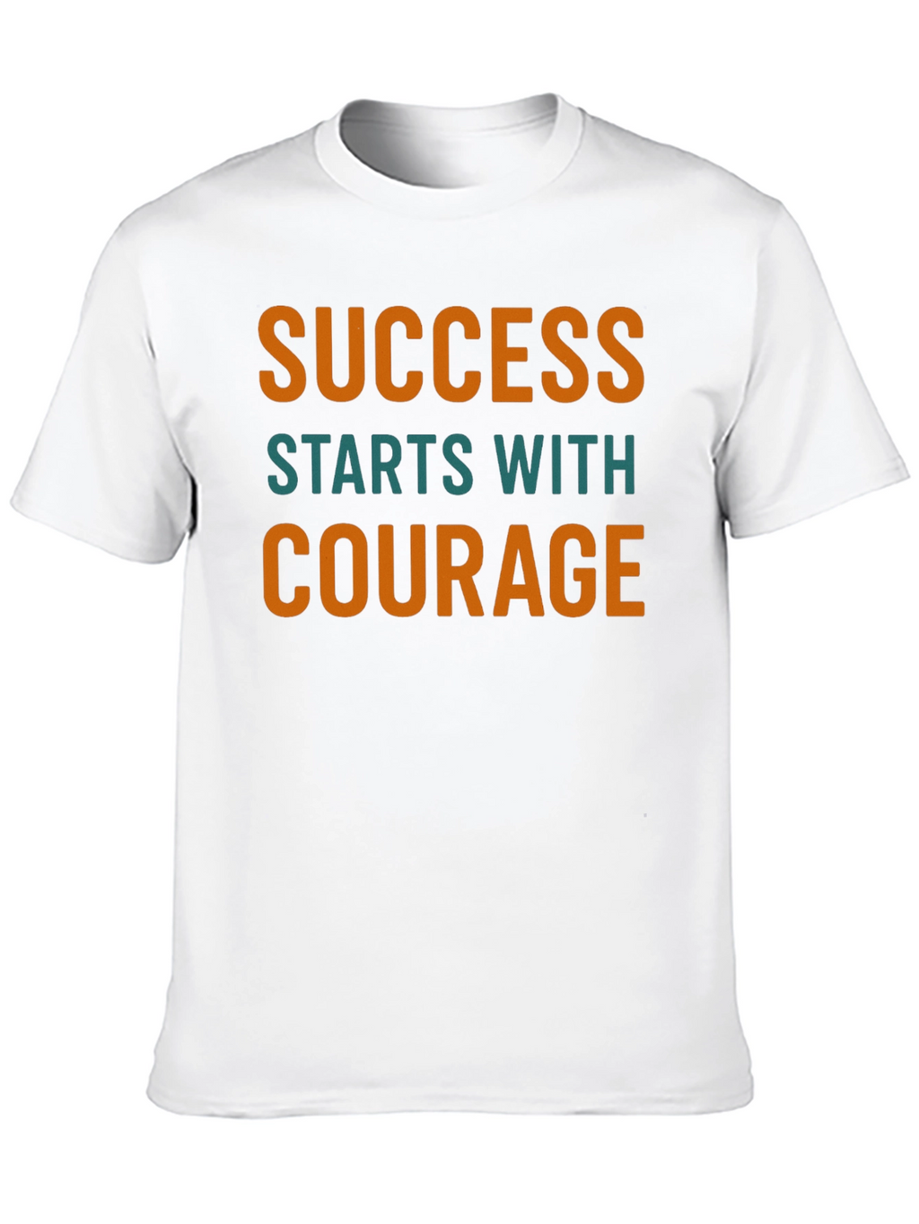 Success Courage Graphic Tee - Motivational Shirt