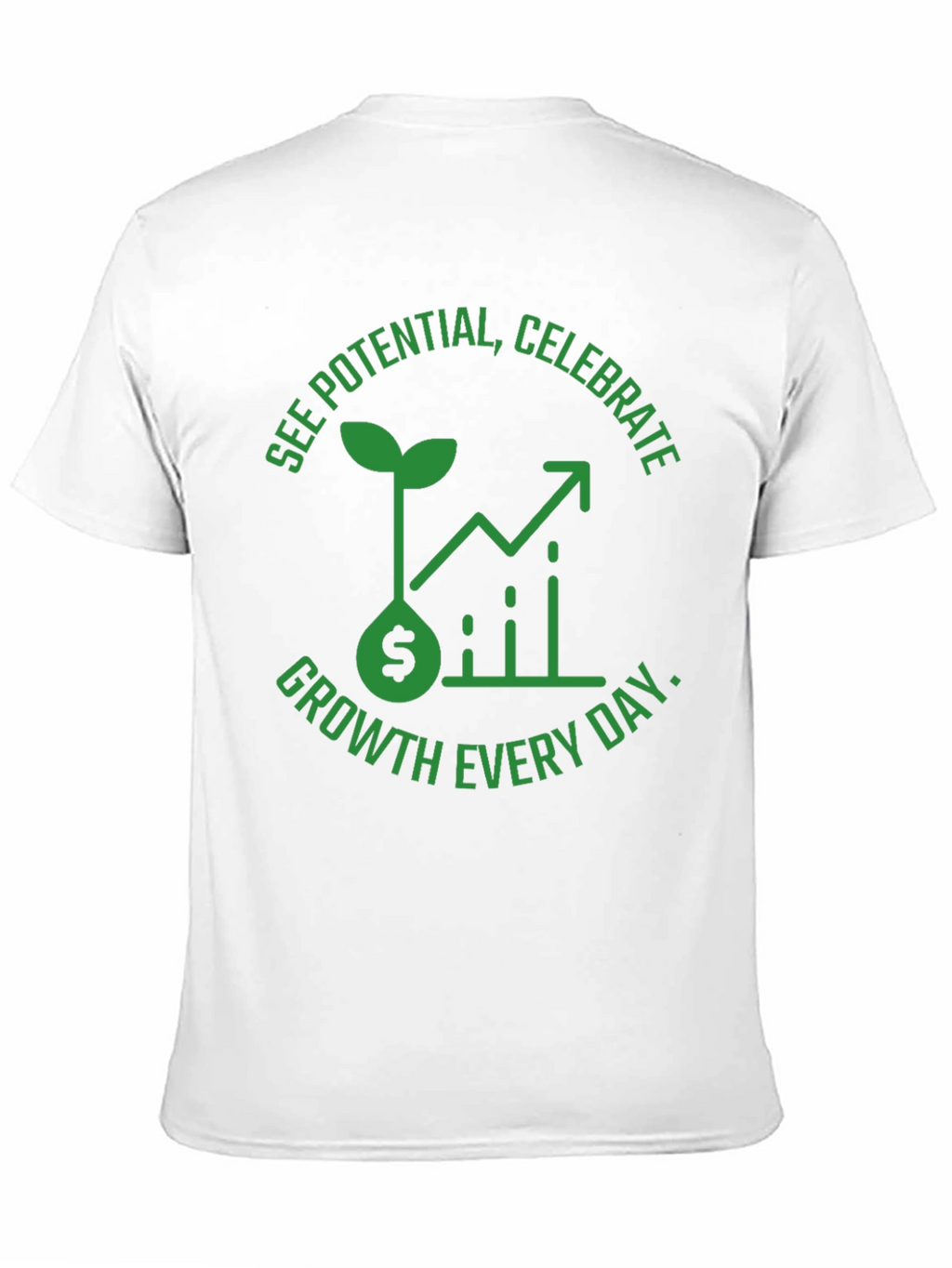 Growth Mindset T-Shirt - See Potential Celebrate Daily