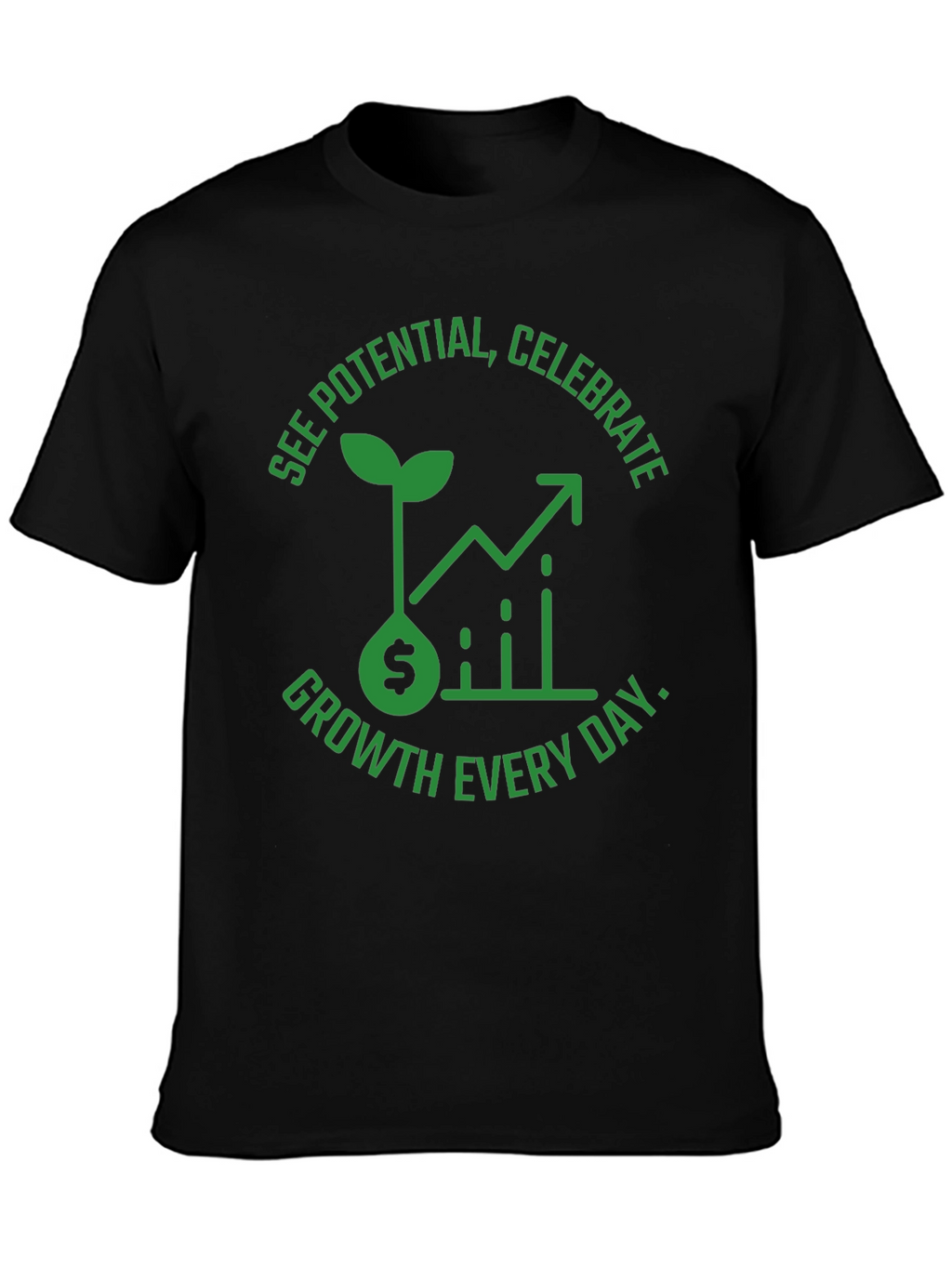 Growth Mindset T-Shirt - See Potential Celebrate Daily