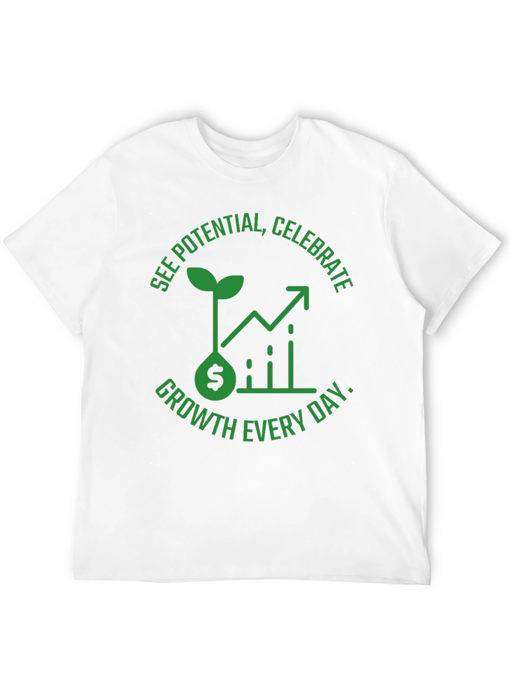 Growth Mindset T-Shirt - See Potential Celebrate Daily