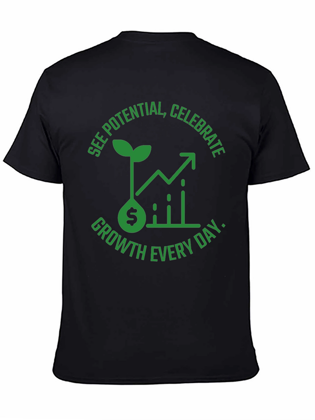 Growth Mindset T-Shirt - See Potential Celebrate Daily