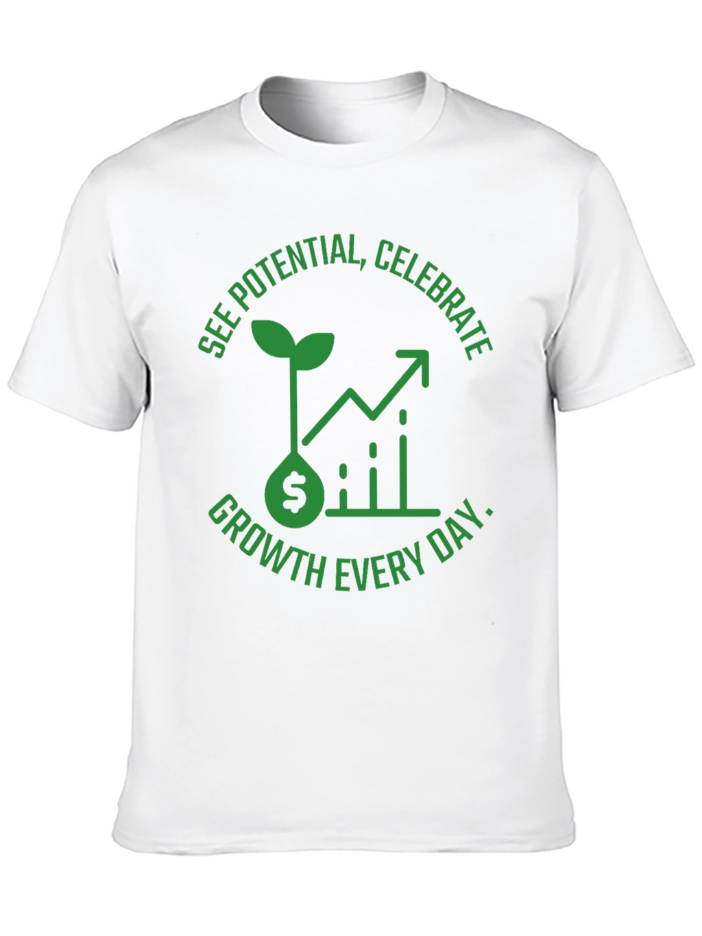 Growth Mindset T-Shirt - See Potential Celebrate Daily