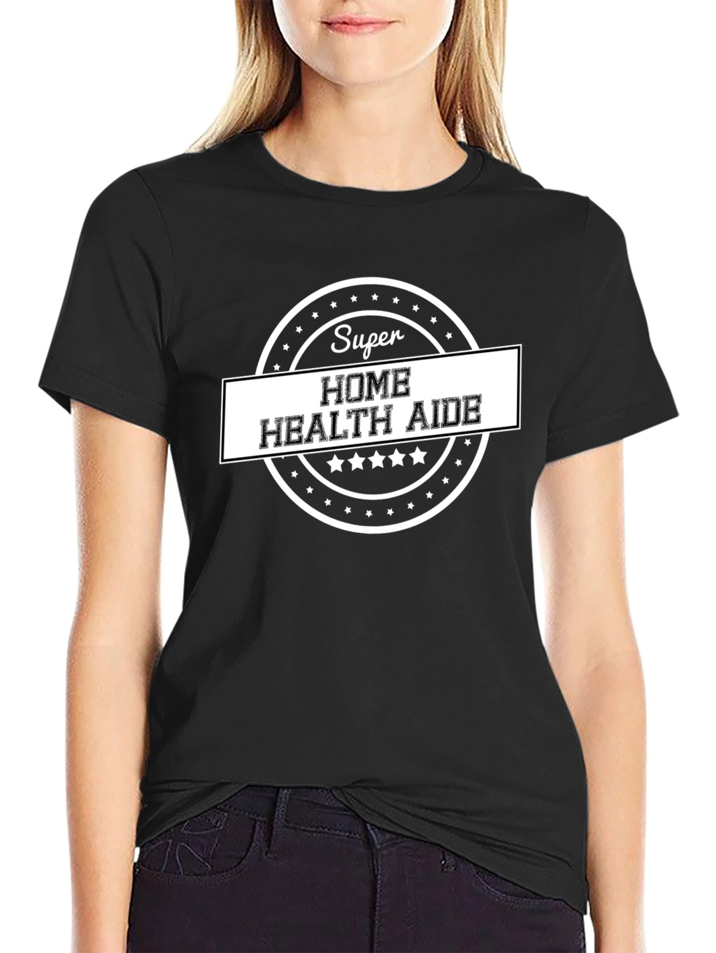 Super Home Health Aide T-Shirt