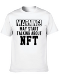 Warning May Start Talking About NFT T-Shirt