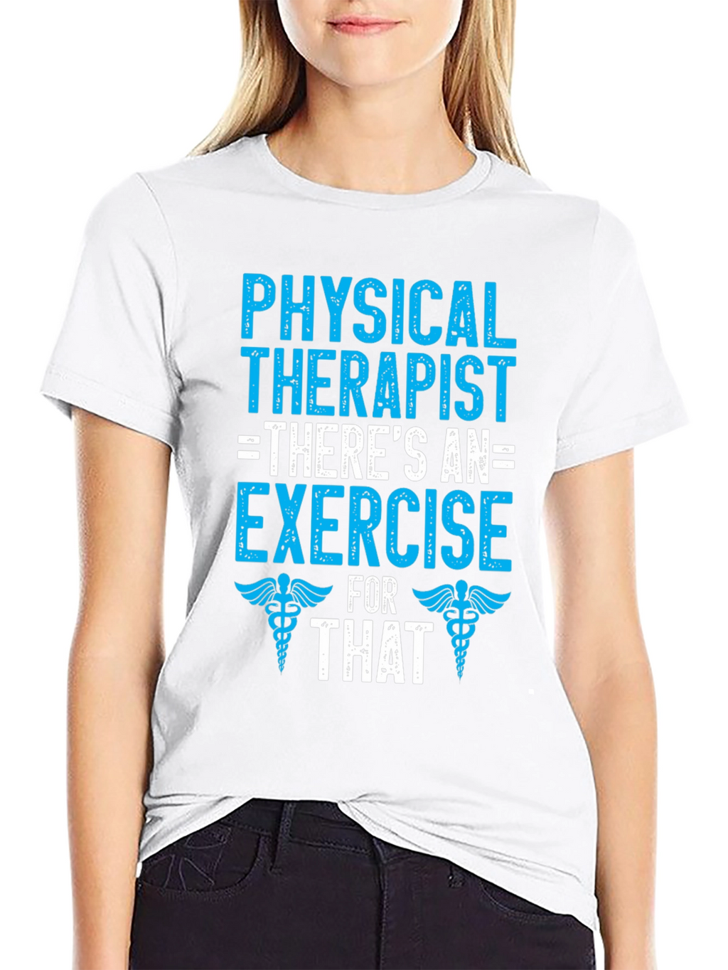 Physical Therapist Exercise T-Shirt - Therapy Gift
