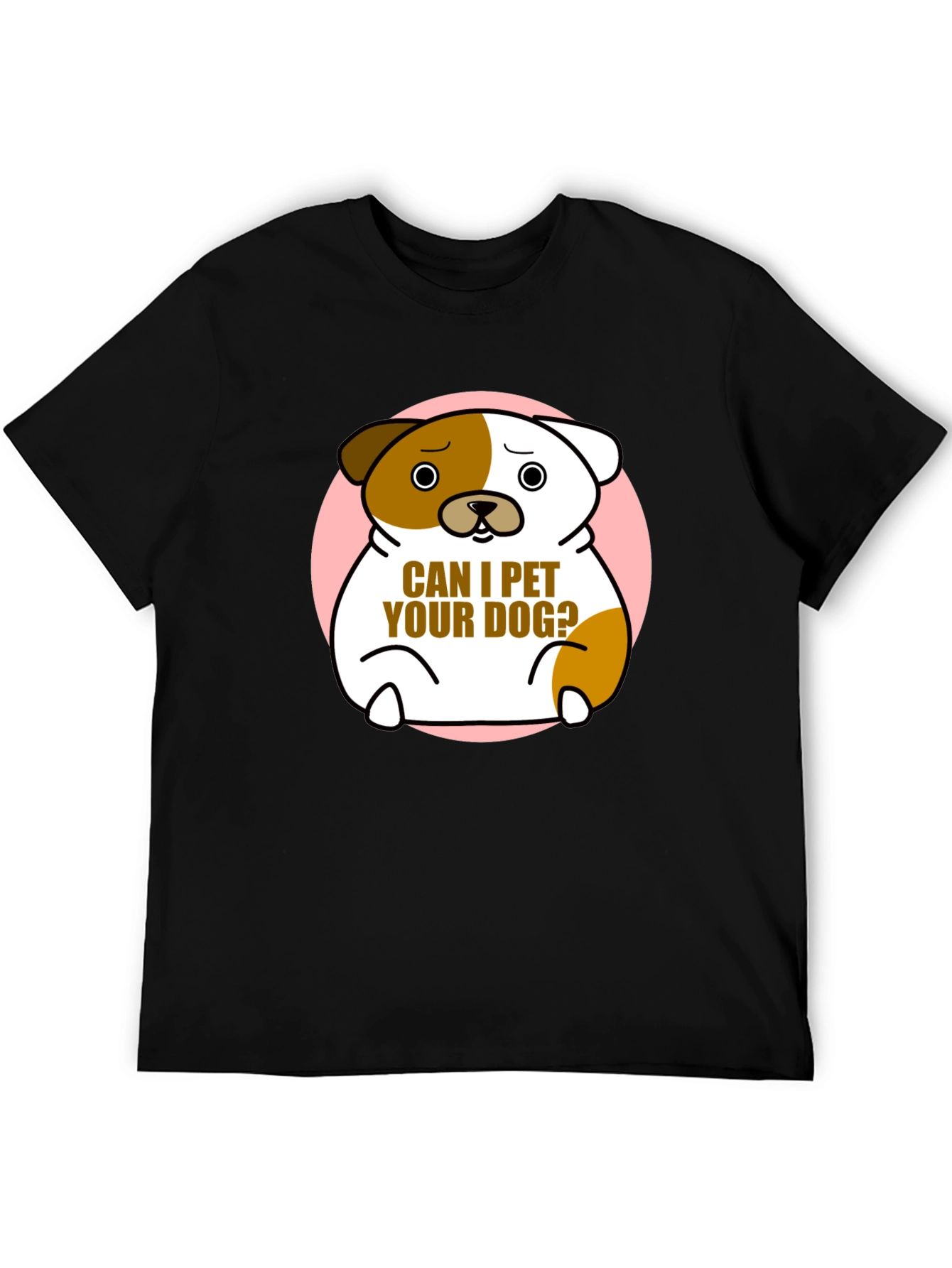 Cute Dog Graphic T-Shirt - Can I Pet Your Dog? Black Cotton Tee