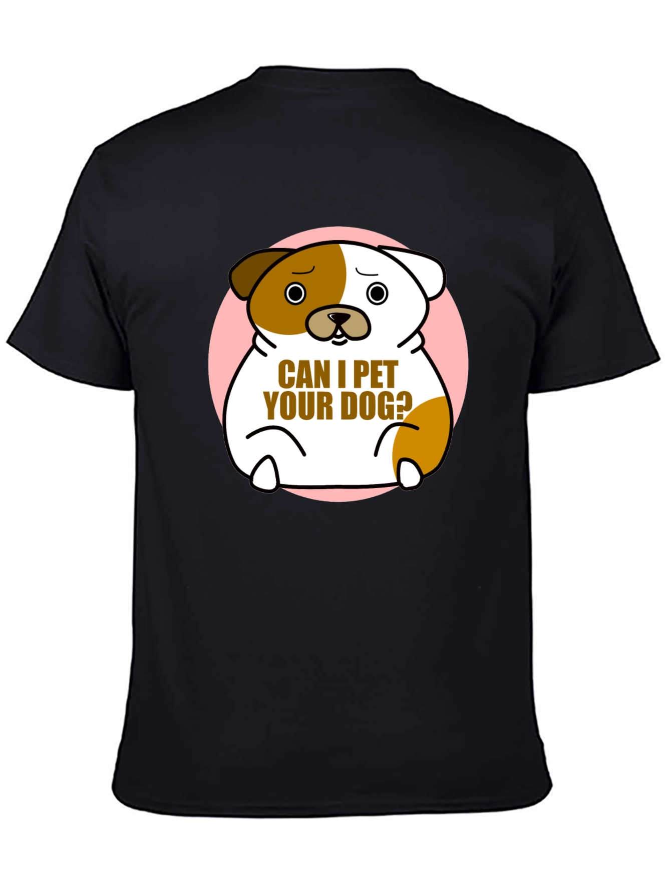 Cute Dog Graphic T-Shirt - Can I Pet Your Dog? Black Cotton Tee