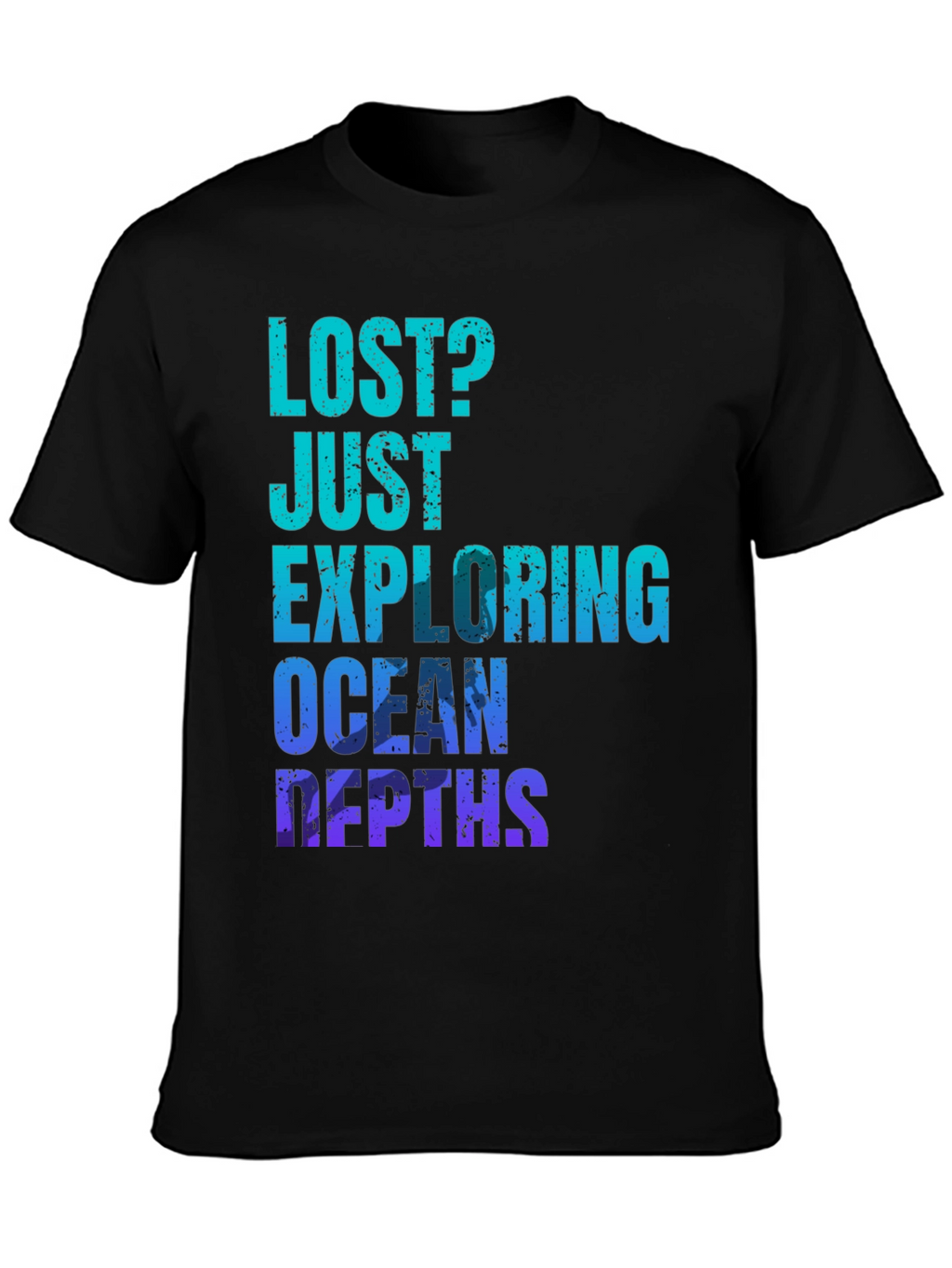 Ocean Depths Graphic T-Shirt - Lost? Just Exploring