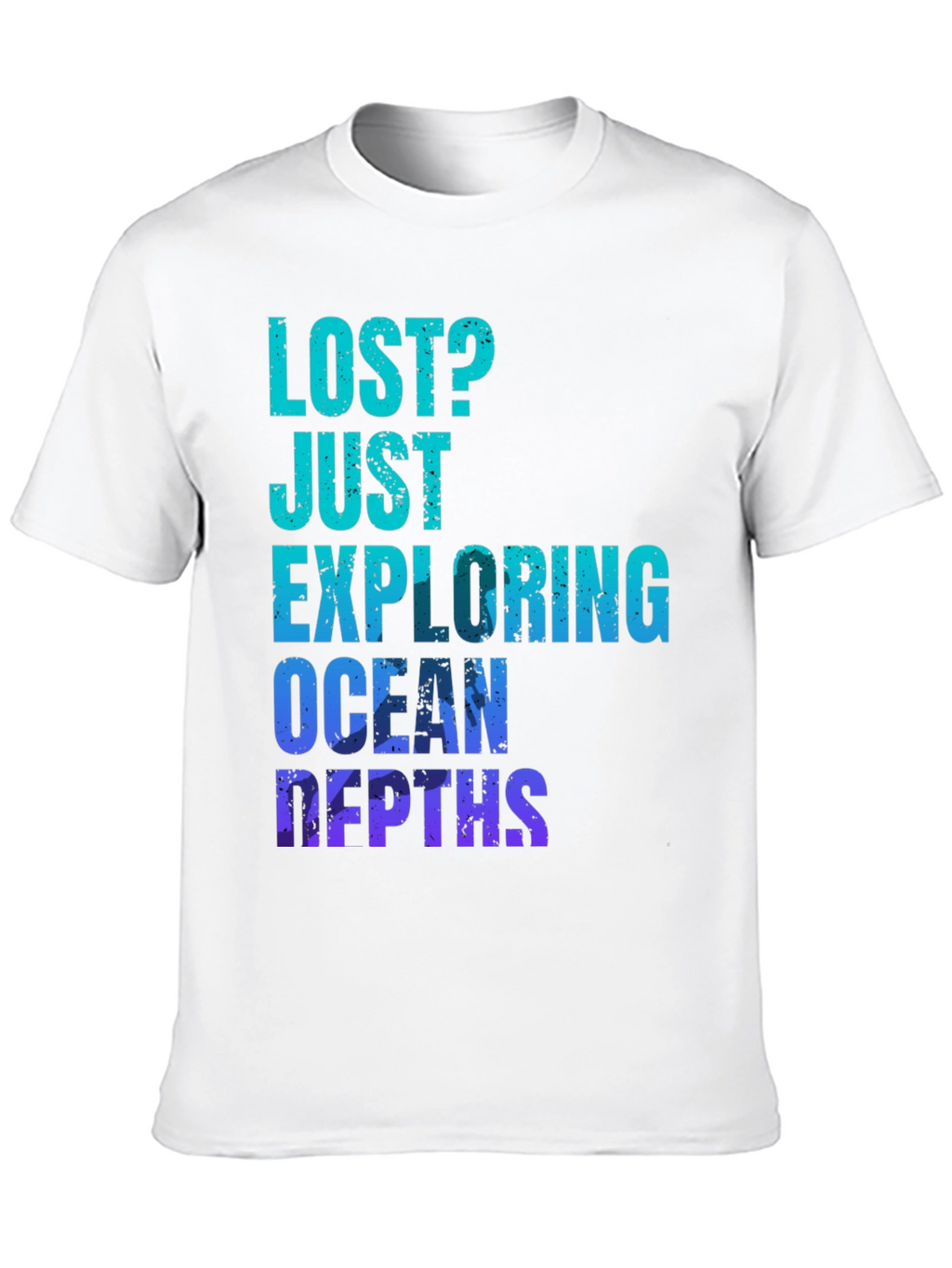 Ocean Depths Graphic T-Shirt - Lost? Just Exploring