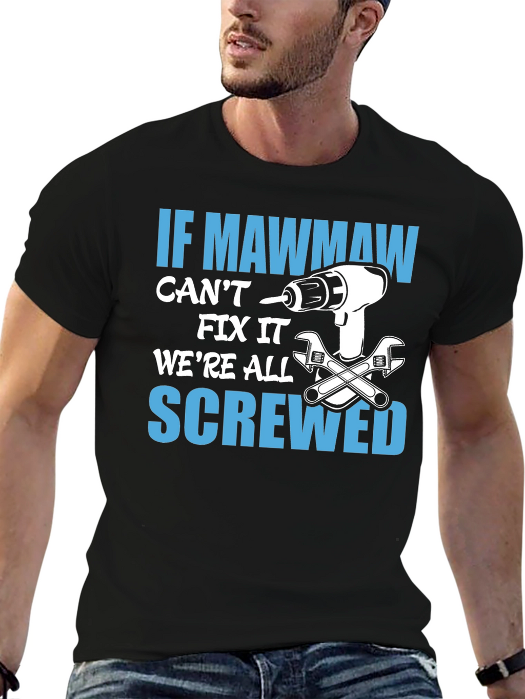 If Mawmaw Cant Fix It T-Shirt