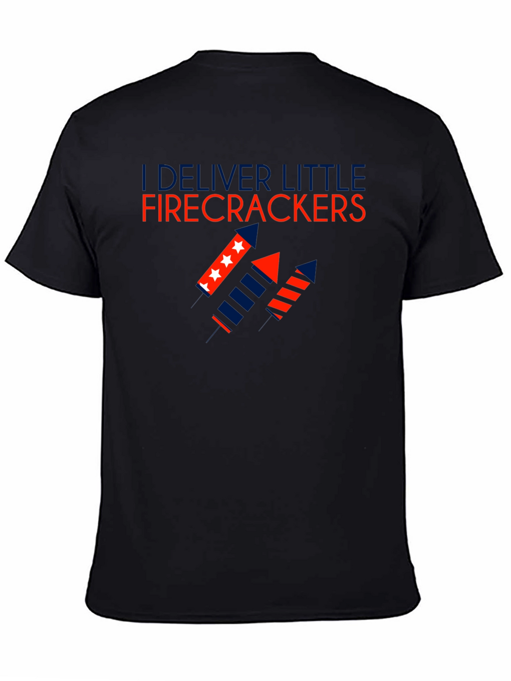 I Deliver Little Firecrackers T-Shirt