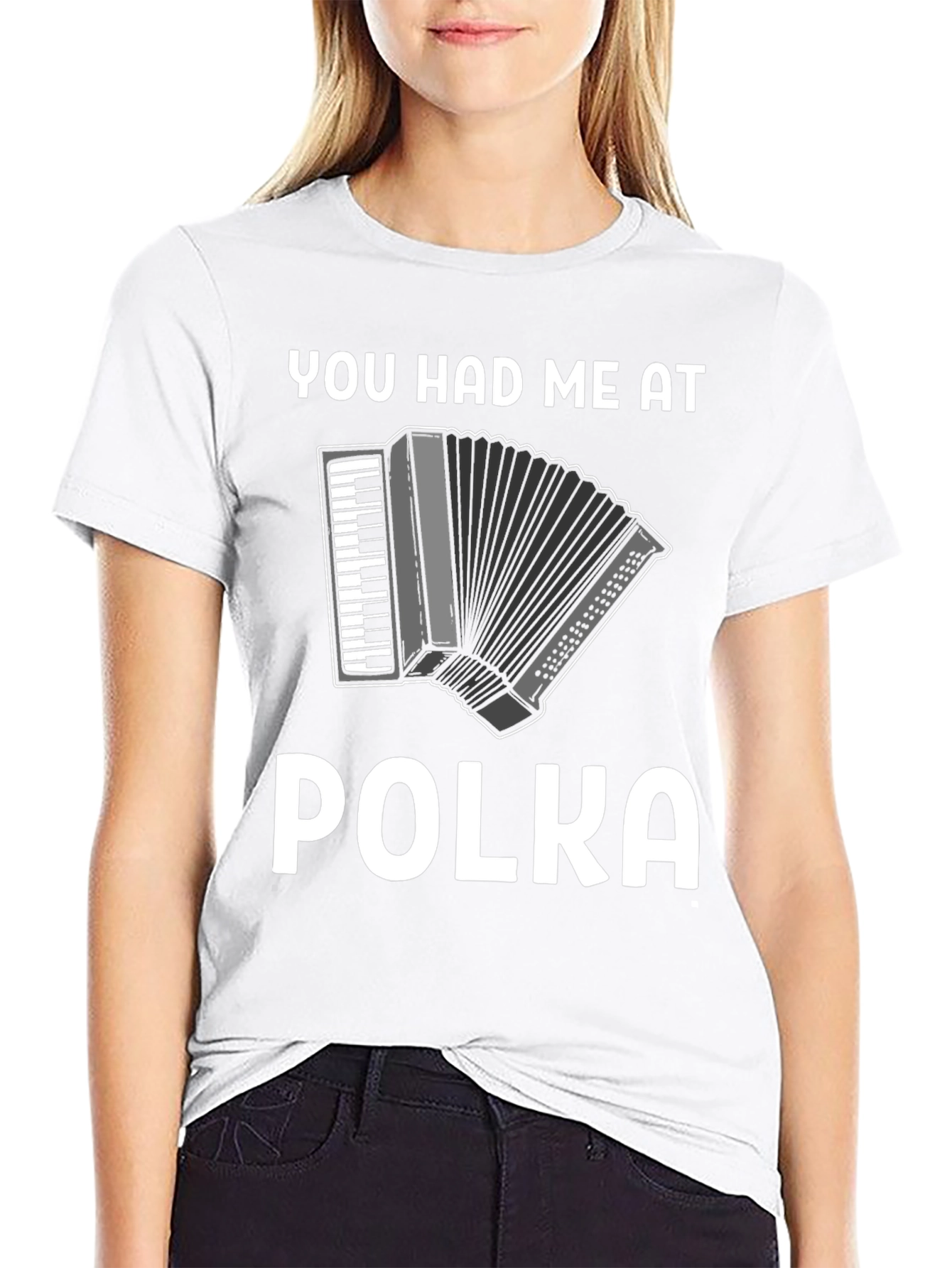 You Had Me At Polka Accordion T-Shirt