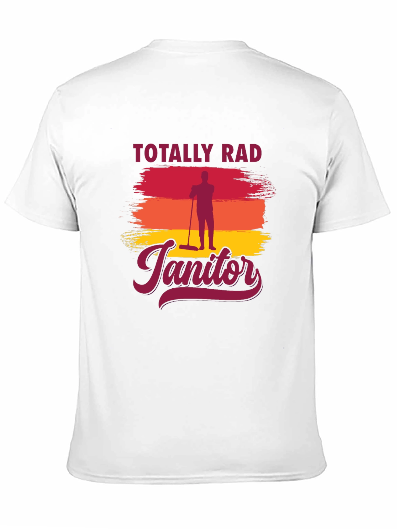 Totally Rad Janitor Graphic T-Shirt