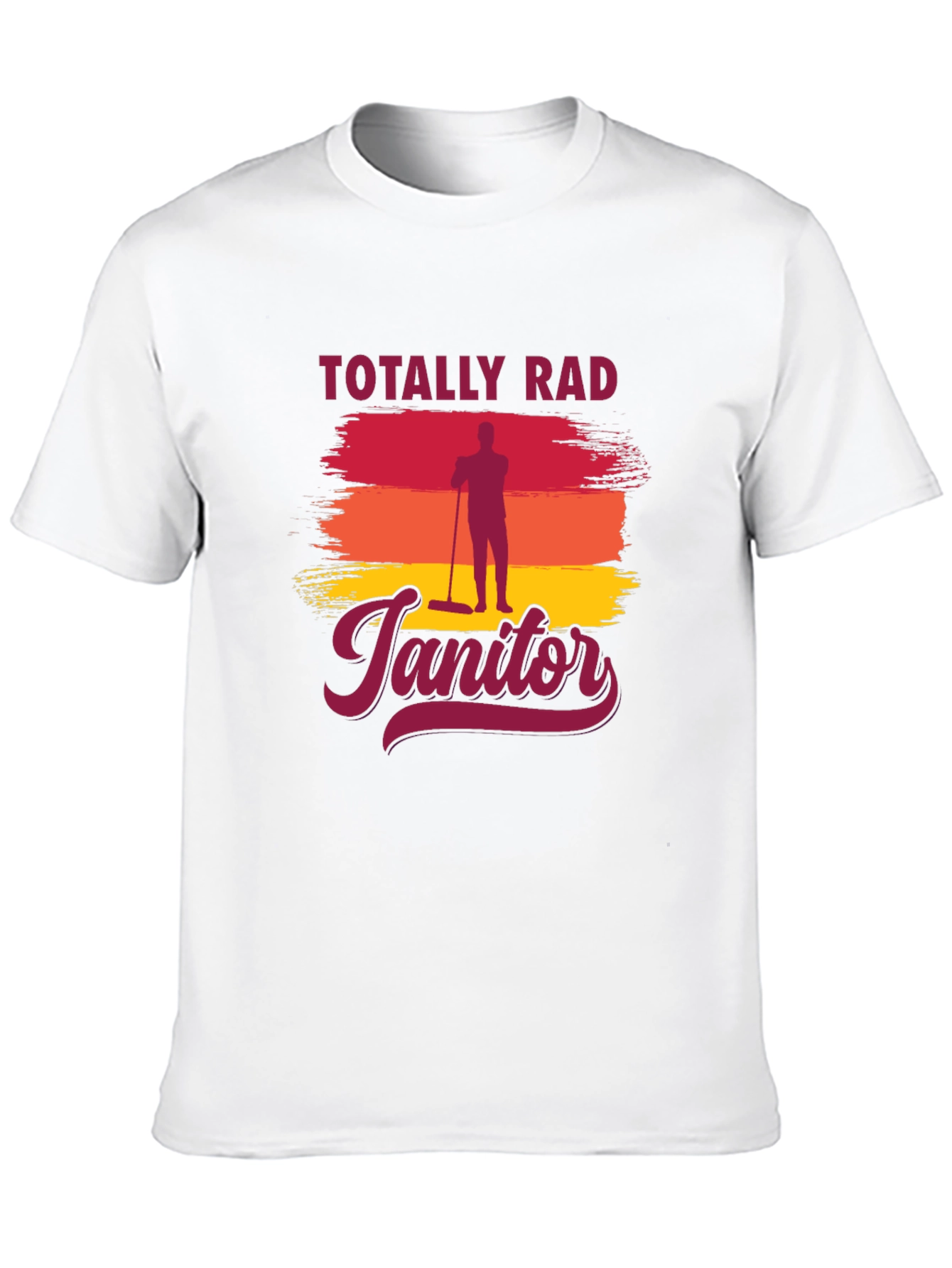 Totally Rad Janitor Graphic T-Shirt