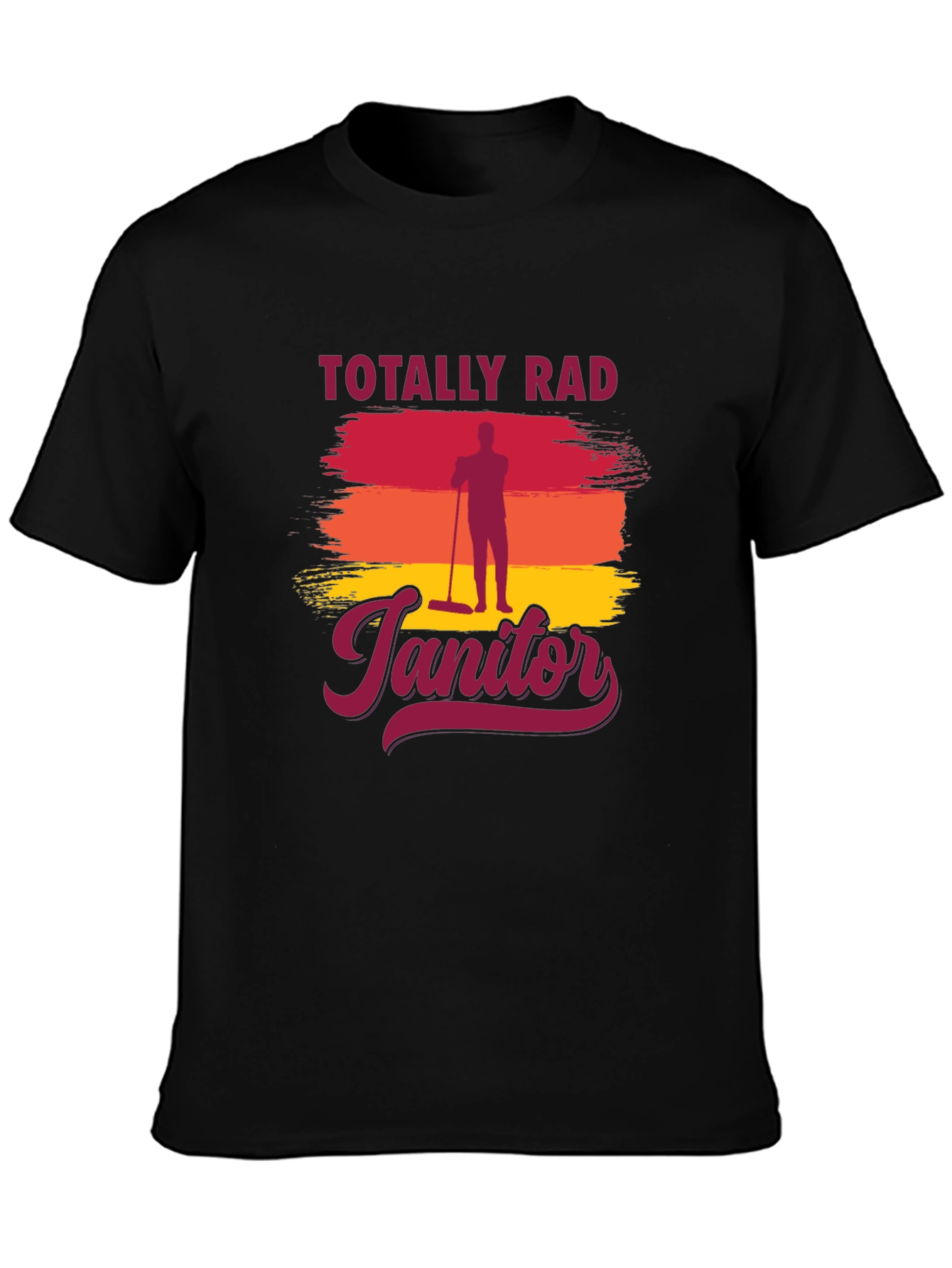 Totally Rad Janitor Graphic T-Shirt