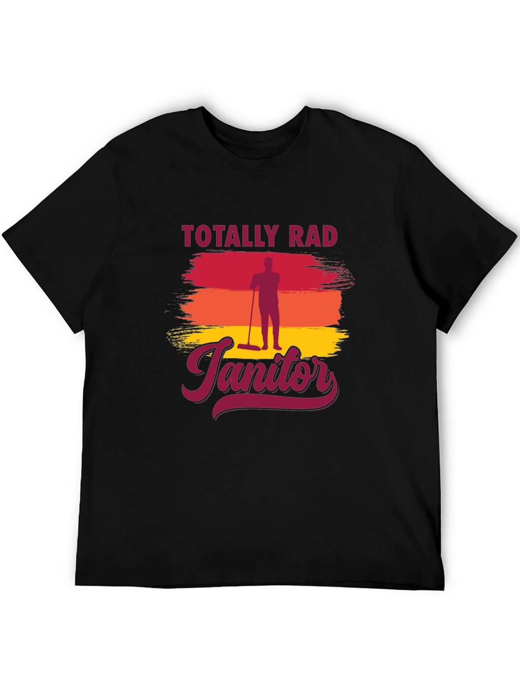 Totally Rad Janitor Graphic T-Shirt